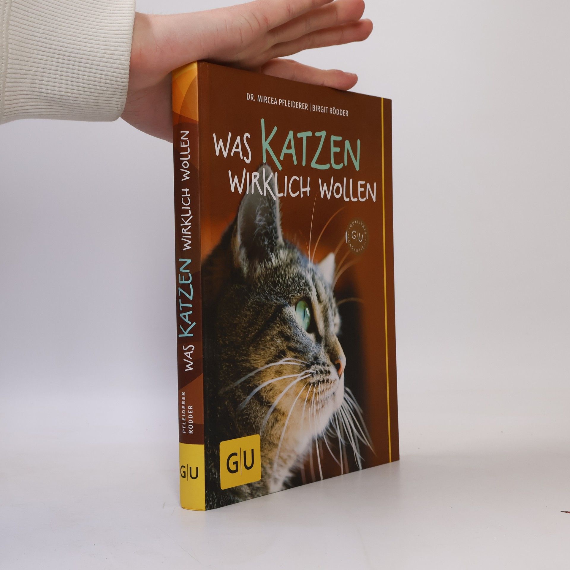 Mircea Pfleiderer-Gruber Was Katzen wirklich wollen