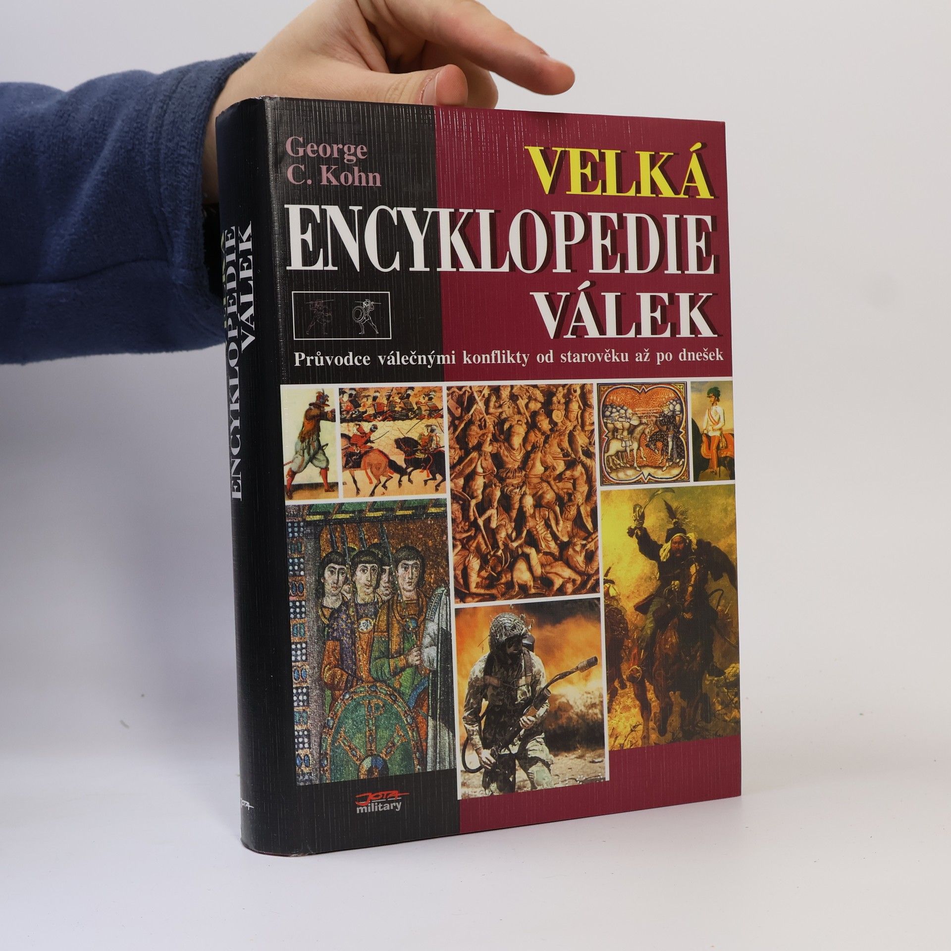 George C. Kohn Velká encyklopedie válek – průvodce válečnými konflikty od starověku až po dnešek