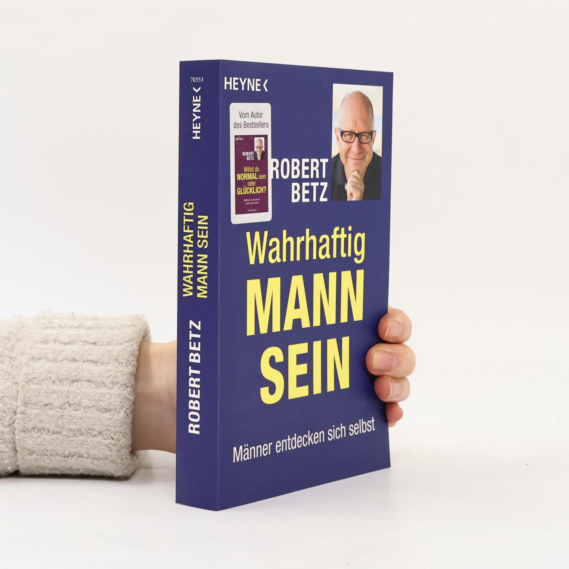 Robert Theodor Betz Wahrhaftig Mann sein