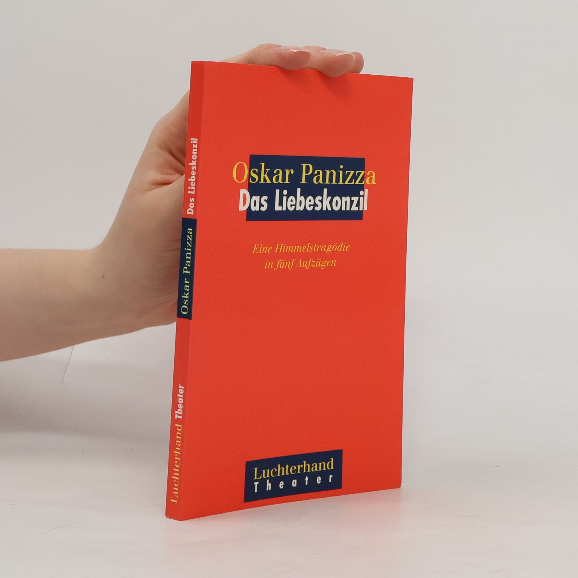 Oskar Panizza Das Liebeskonzil