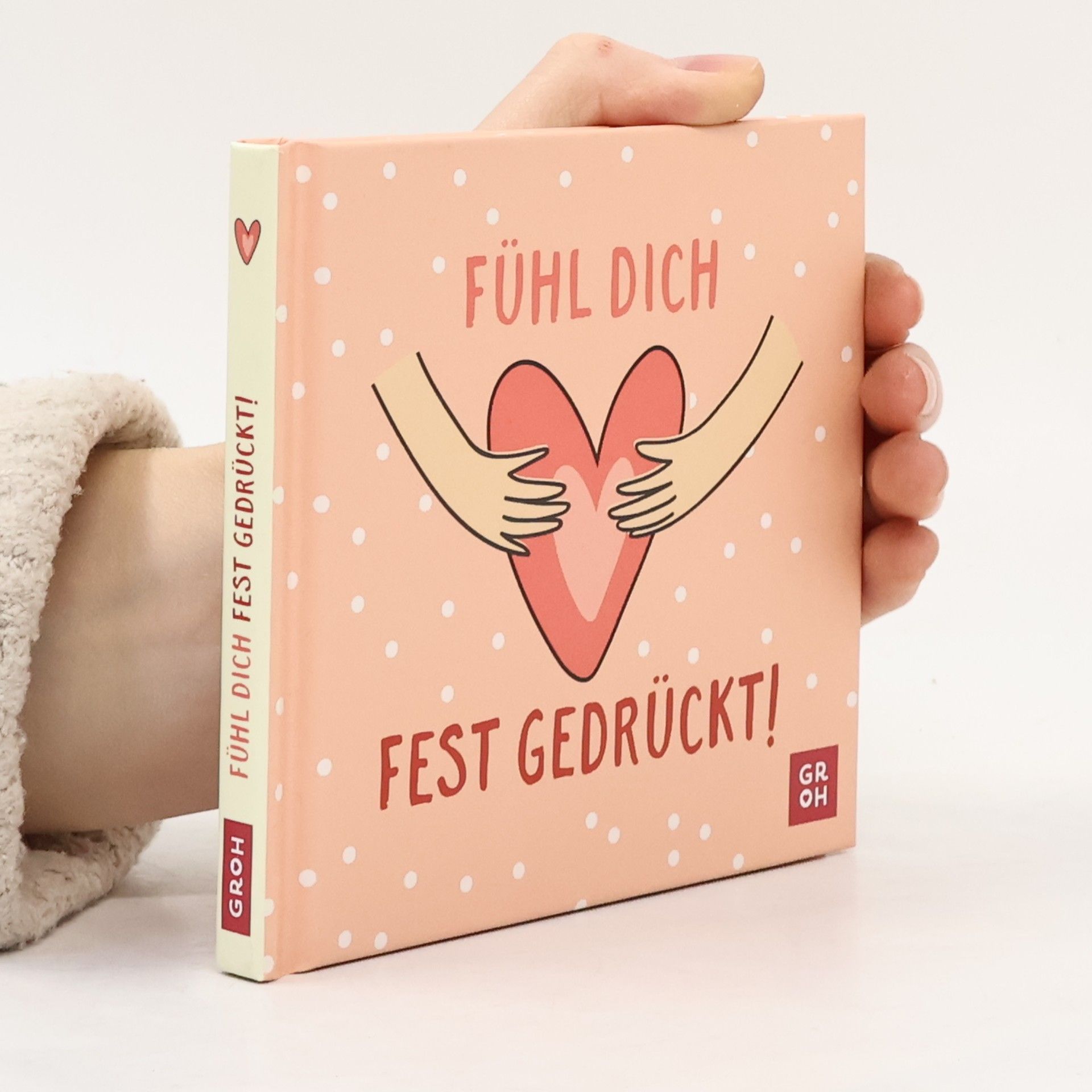 Autorenkollektiv Fühl dich fest gedrückt!