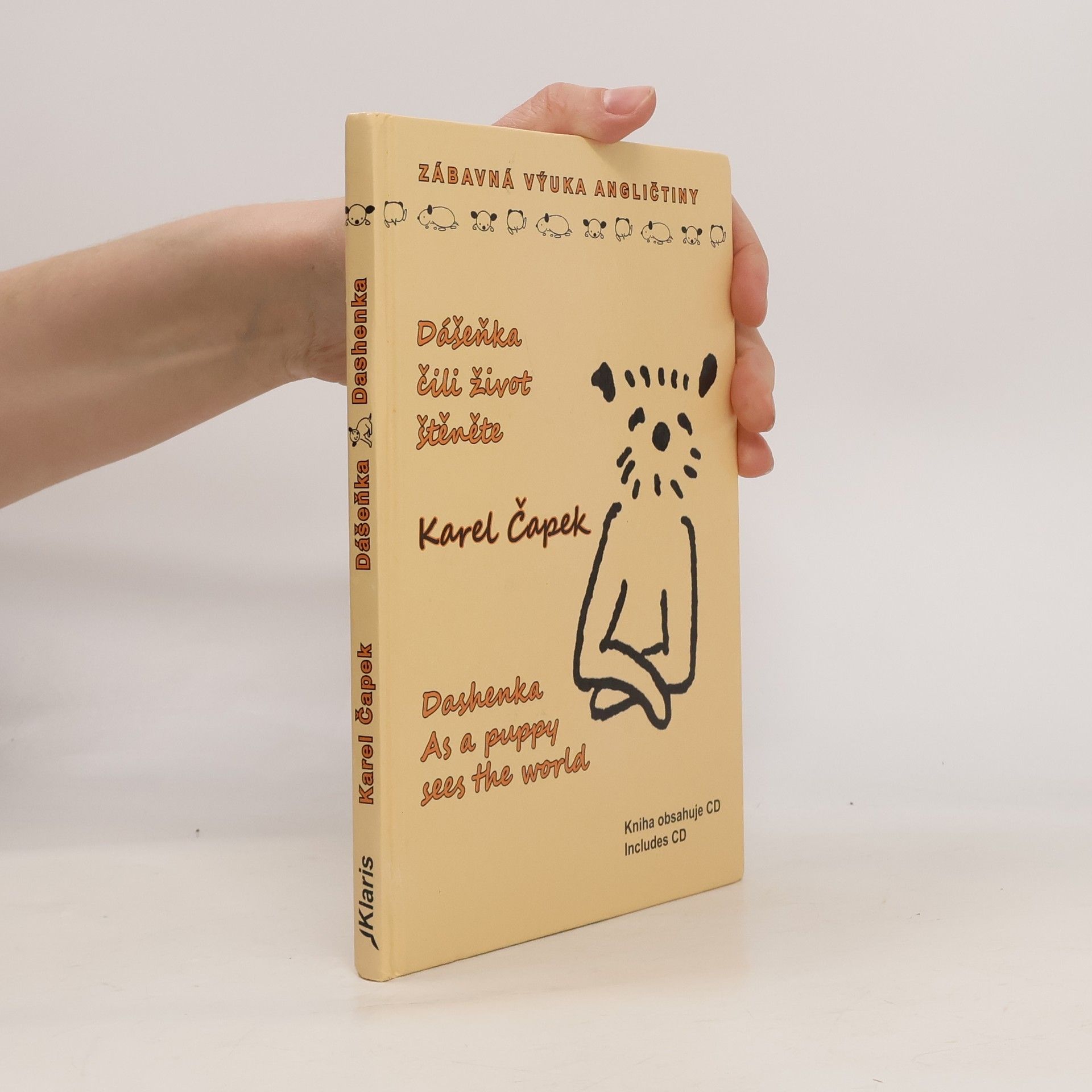 Karel Čapek Dášeňka čili život štěněte. Dashenka as a puppy sees the world
