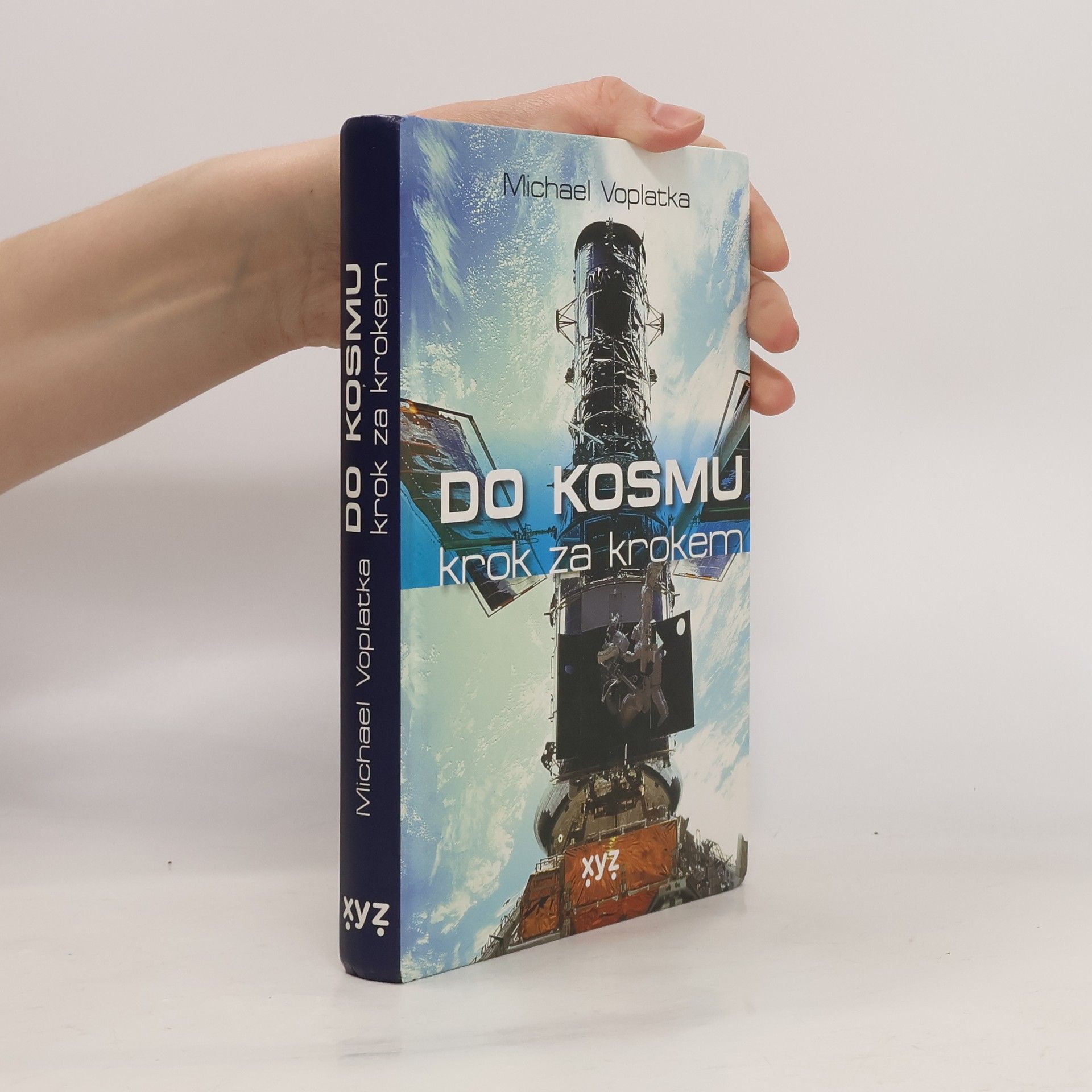 Michael Voplatka Do kosmu krok za krokem
