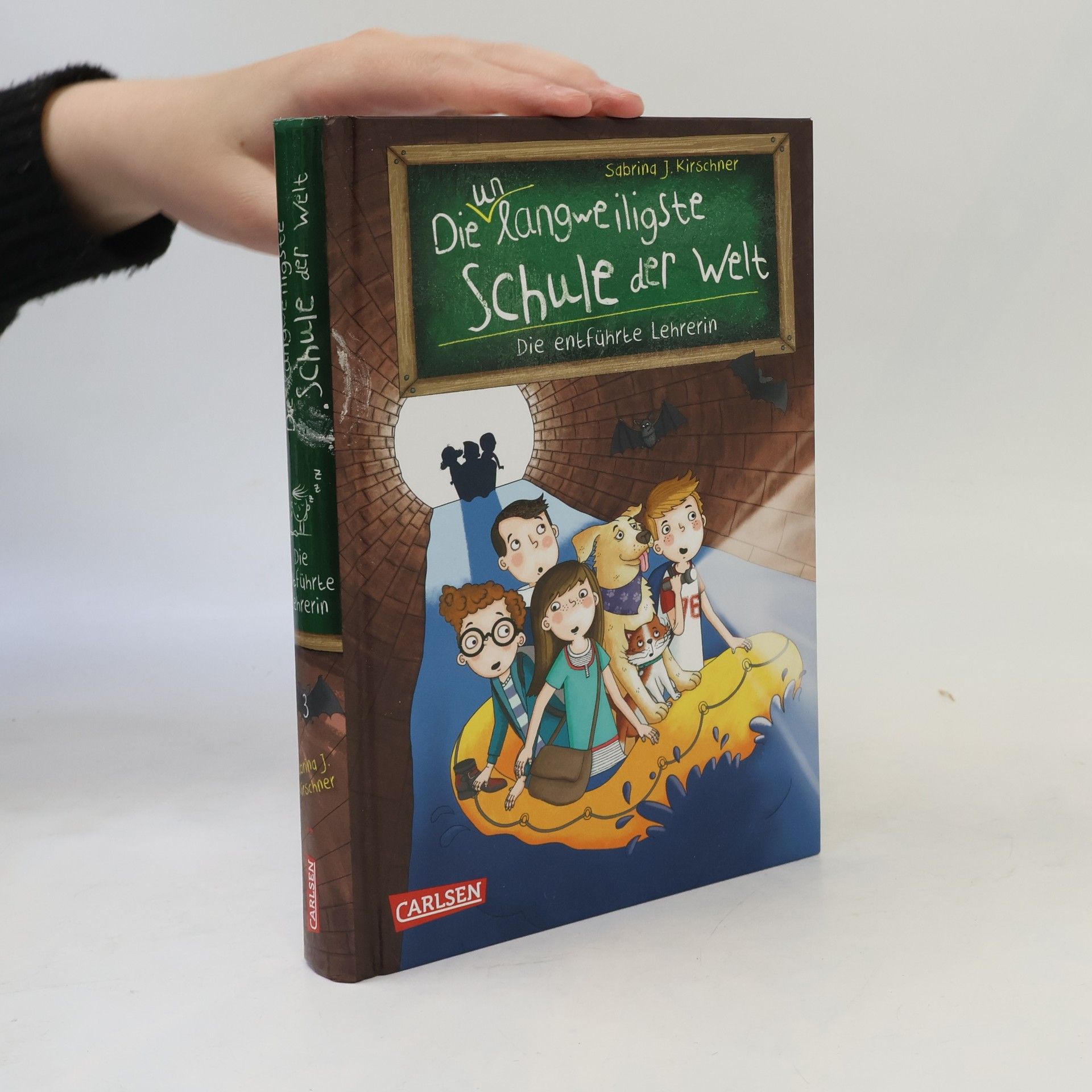 Sabrina J. Kirschner Die unlangweiligste Schule der Welt 3. Die entführte Lehrerin