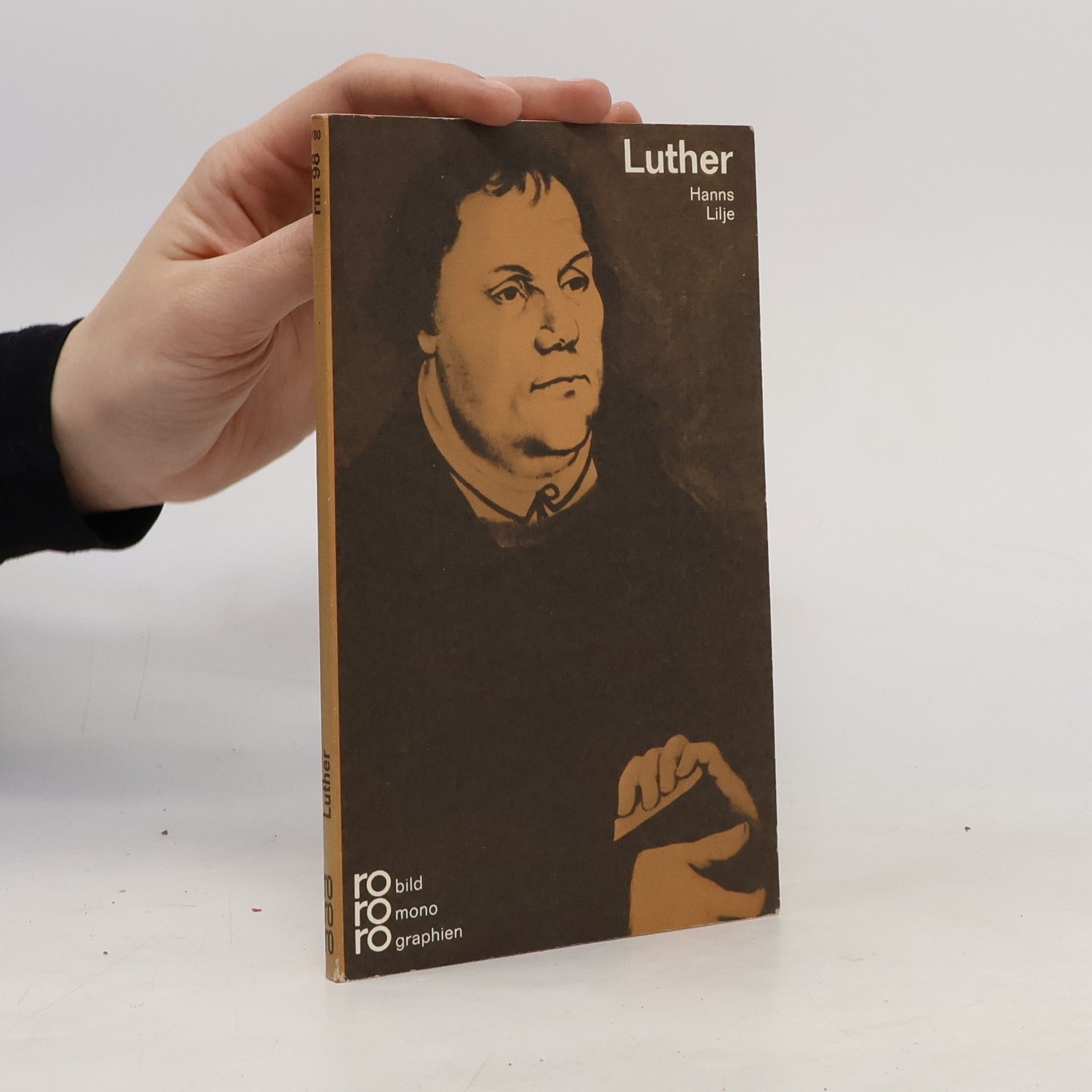 Luther, Martin : in Selbstzeugnissen und Bilddokumenten