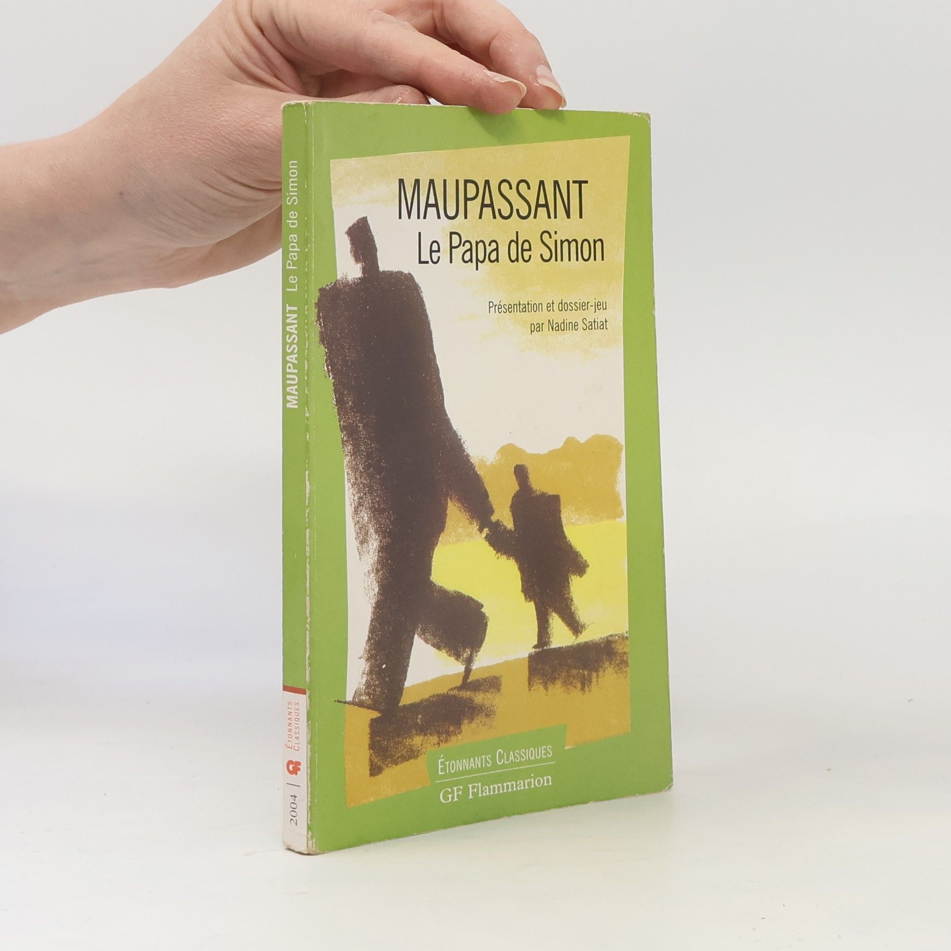Étonnants Classiques: Le papa de Simon et autres nouvelles - Présentation et dossier-jeu par Nadine Satiat