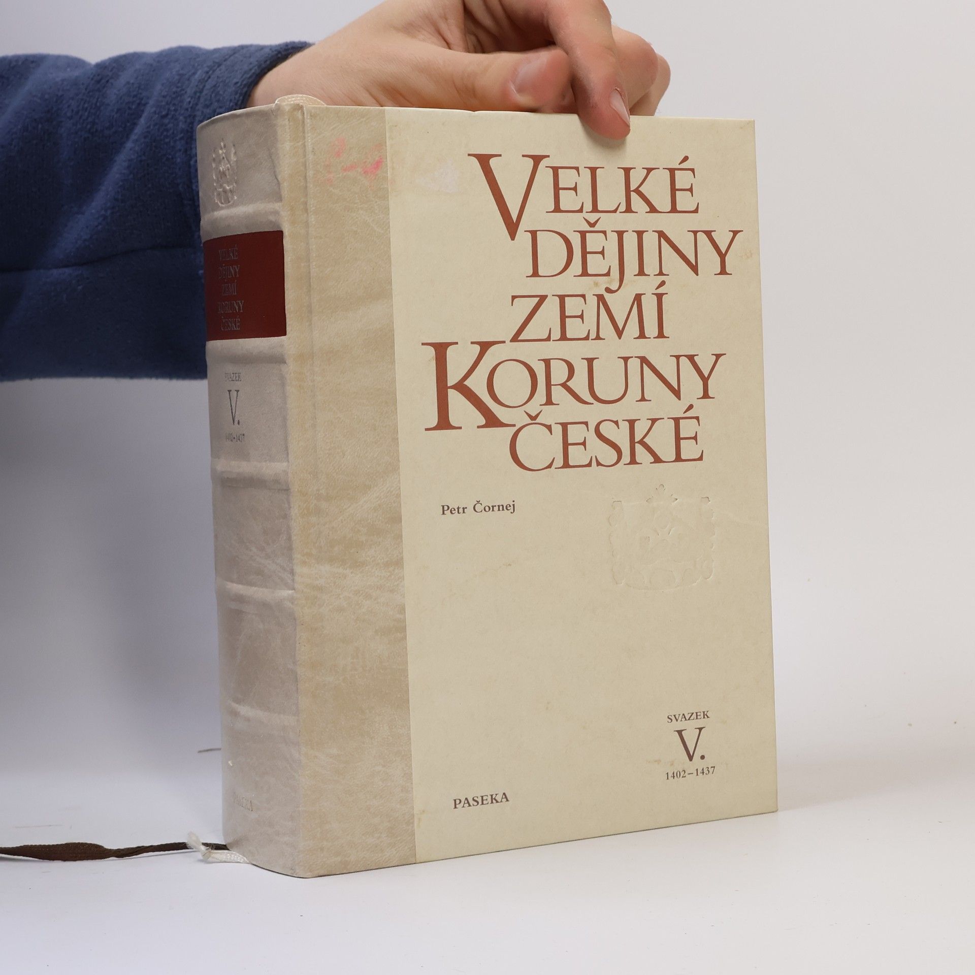 Petr Čornej Velké dějiny zemí Koruny české V. 1402-1437