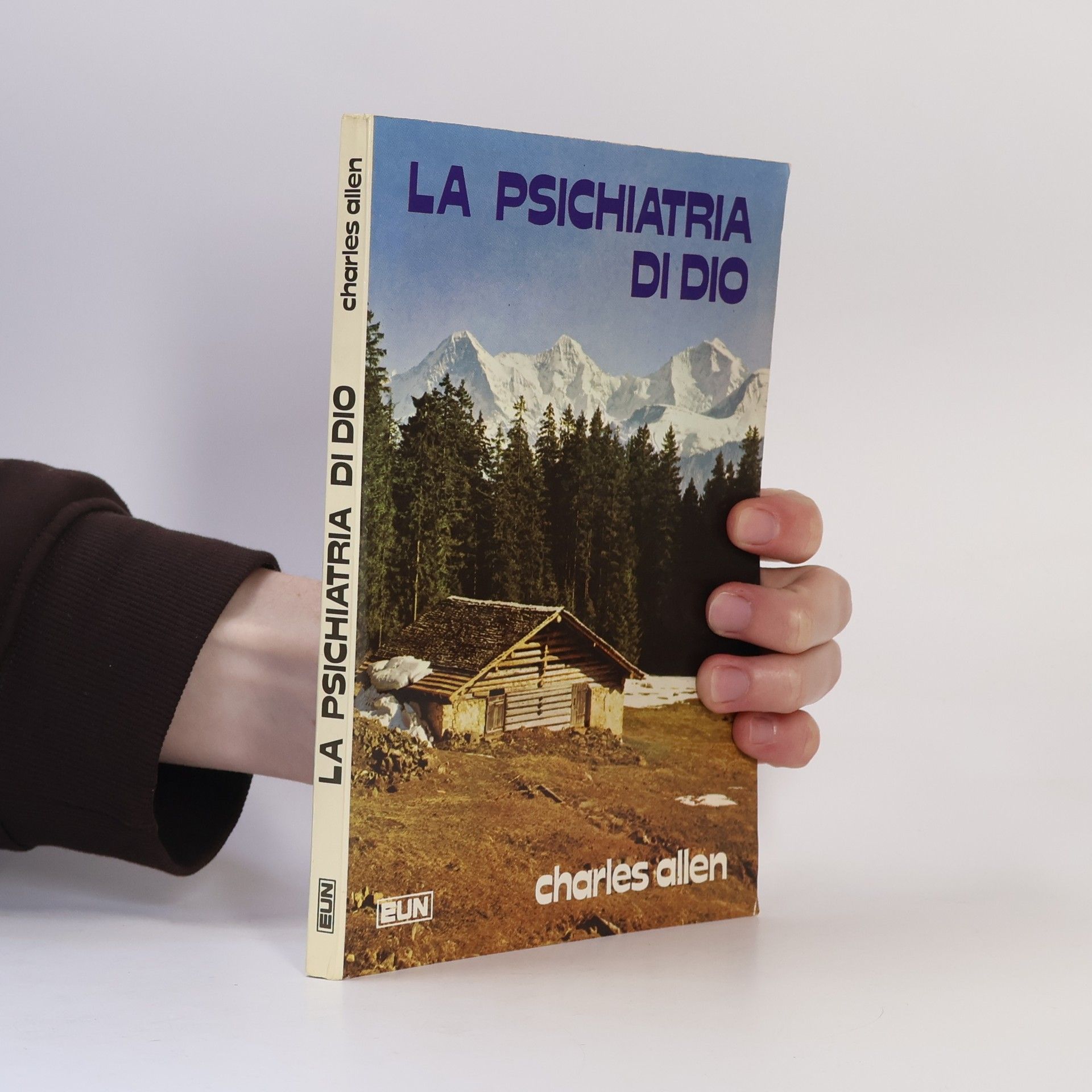 Charles L. Allen La Psichiatria di Dio