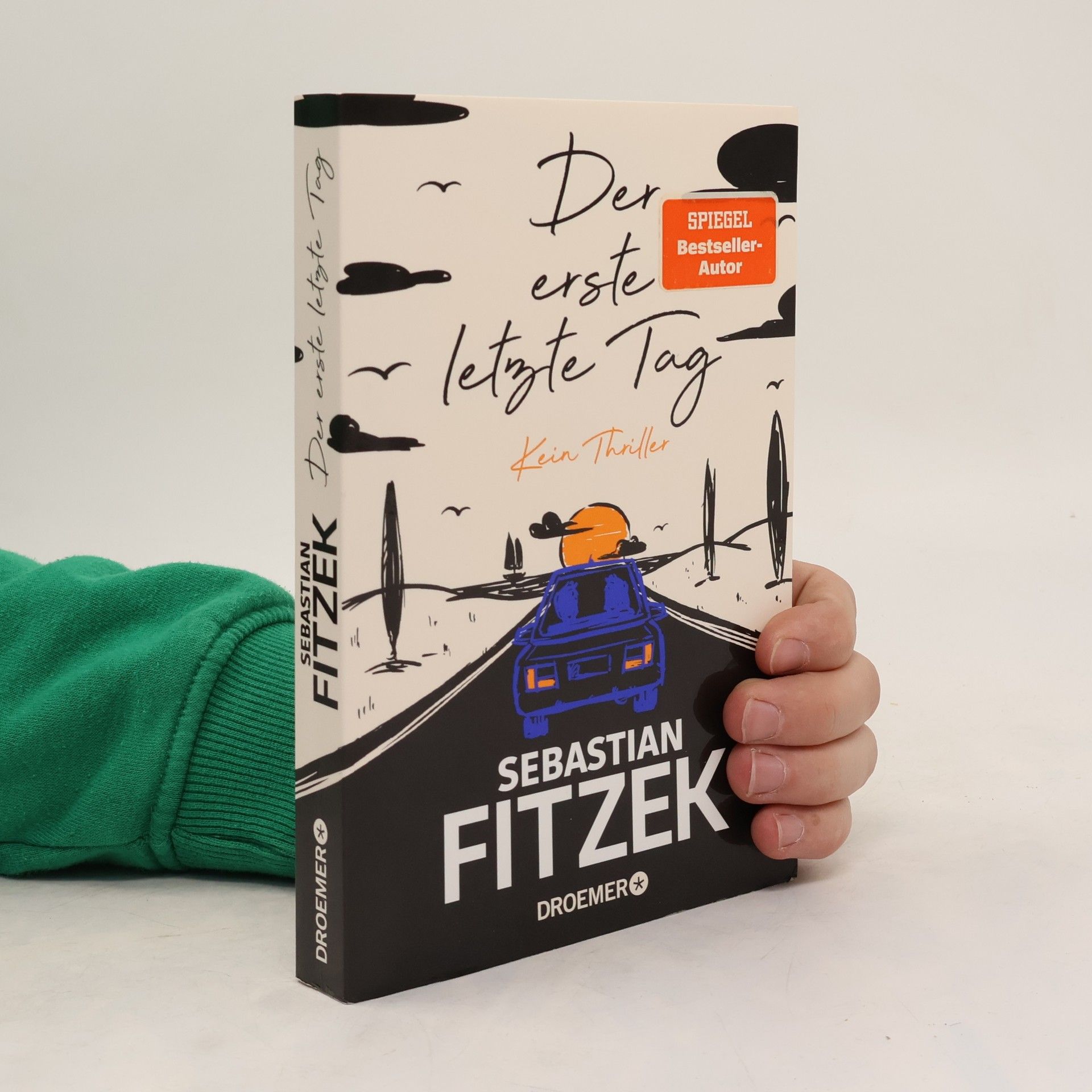 Sebastian Fitzek Der erste letzte Tag