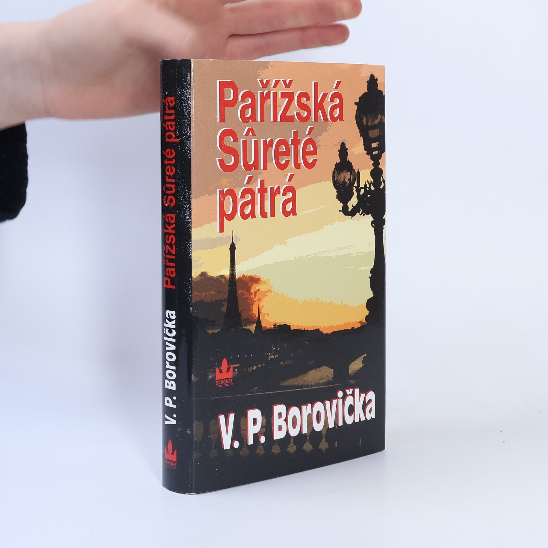 Václav Pavel Borovička Pařížská Sûreté pátrá