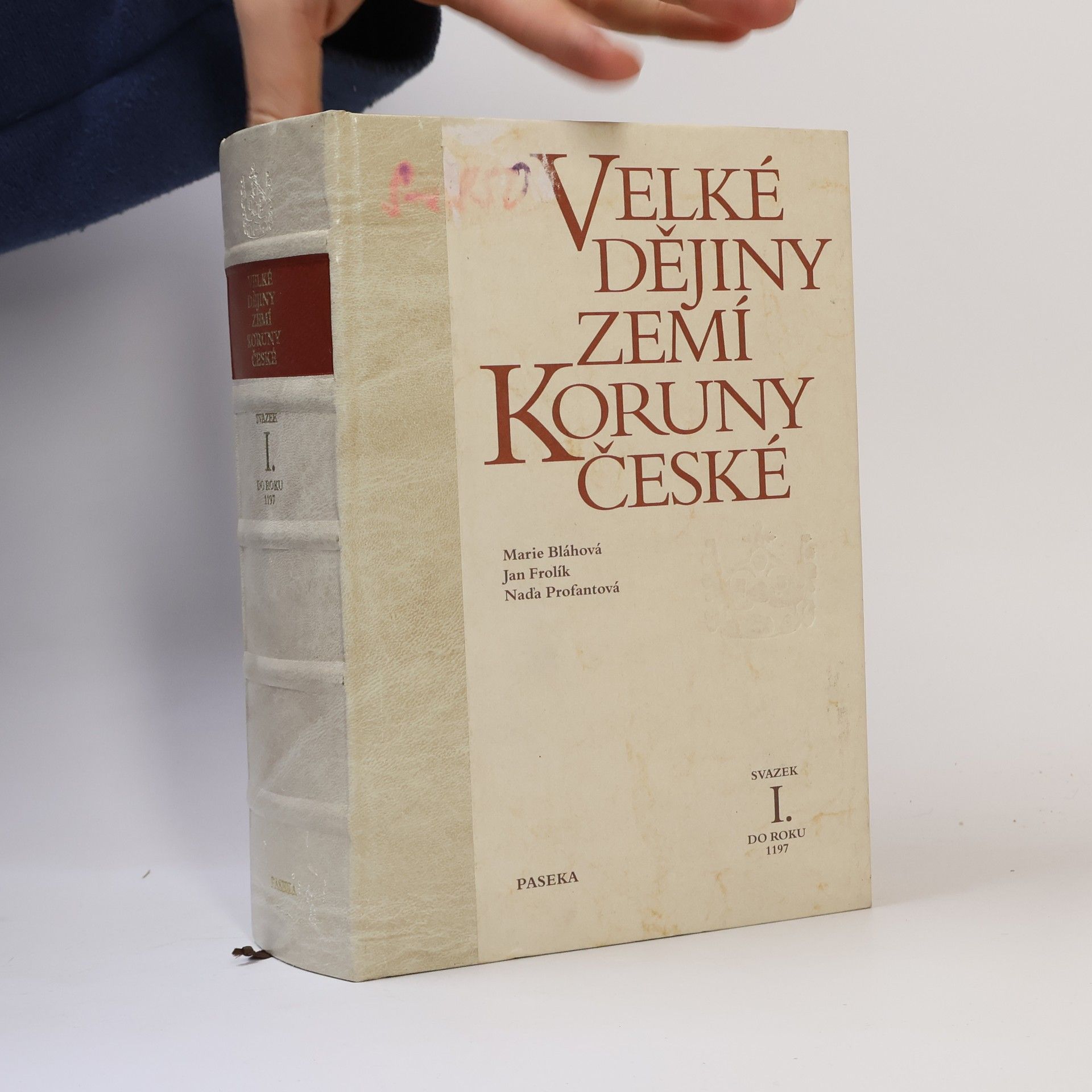 Marie Bláhová Velké dějiny zemí Koruny české I. Do roku 1197