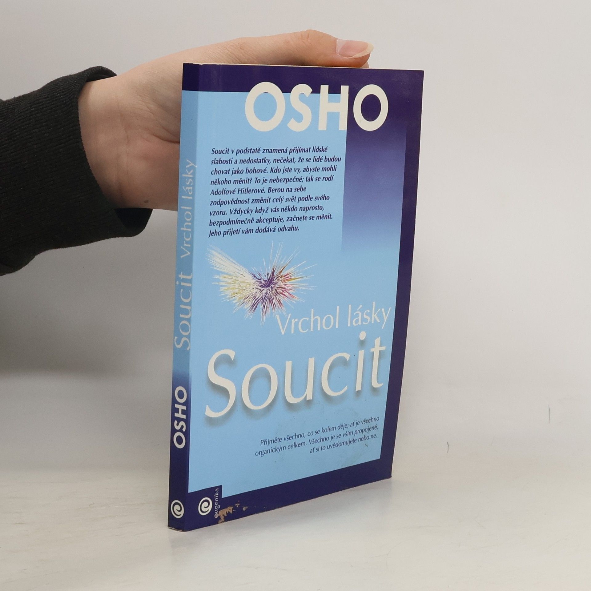 Ošó Soucit vrchol lásky