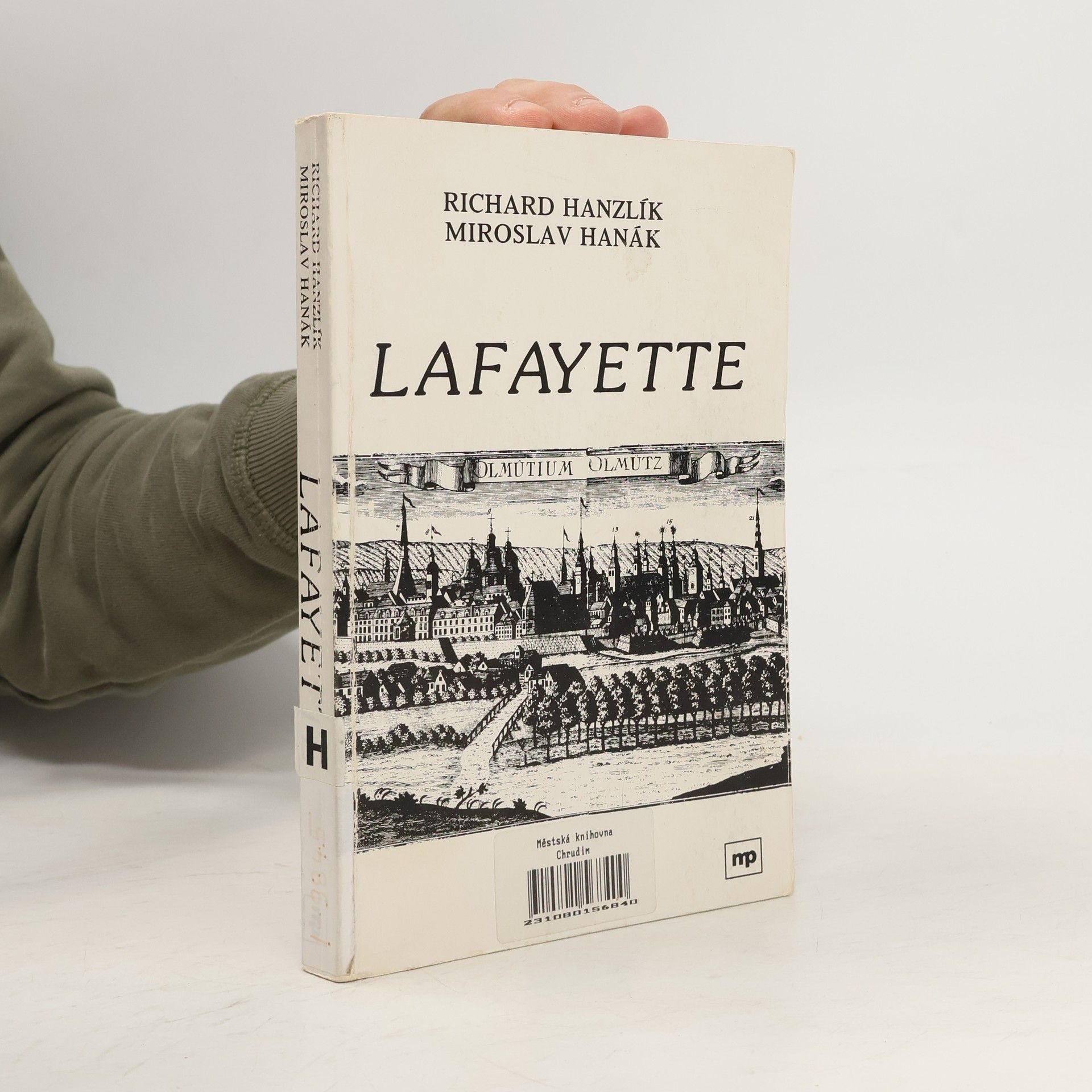 Richard Hanzlík Lafayette. Vězeň z olomoucké pevnosti