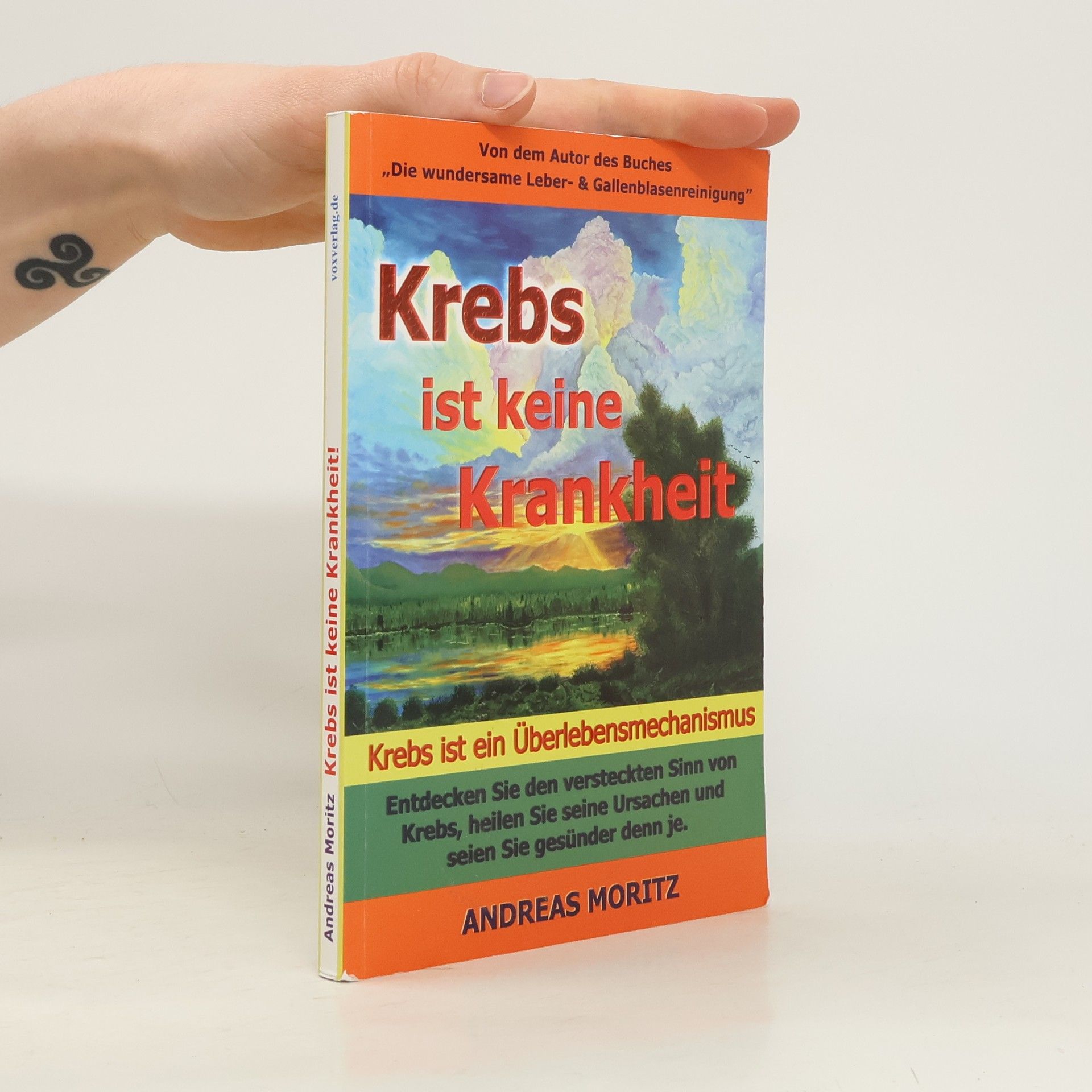 Andreas Moritz Krebs ist keine Krankheit