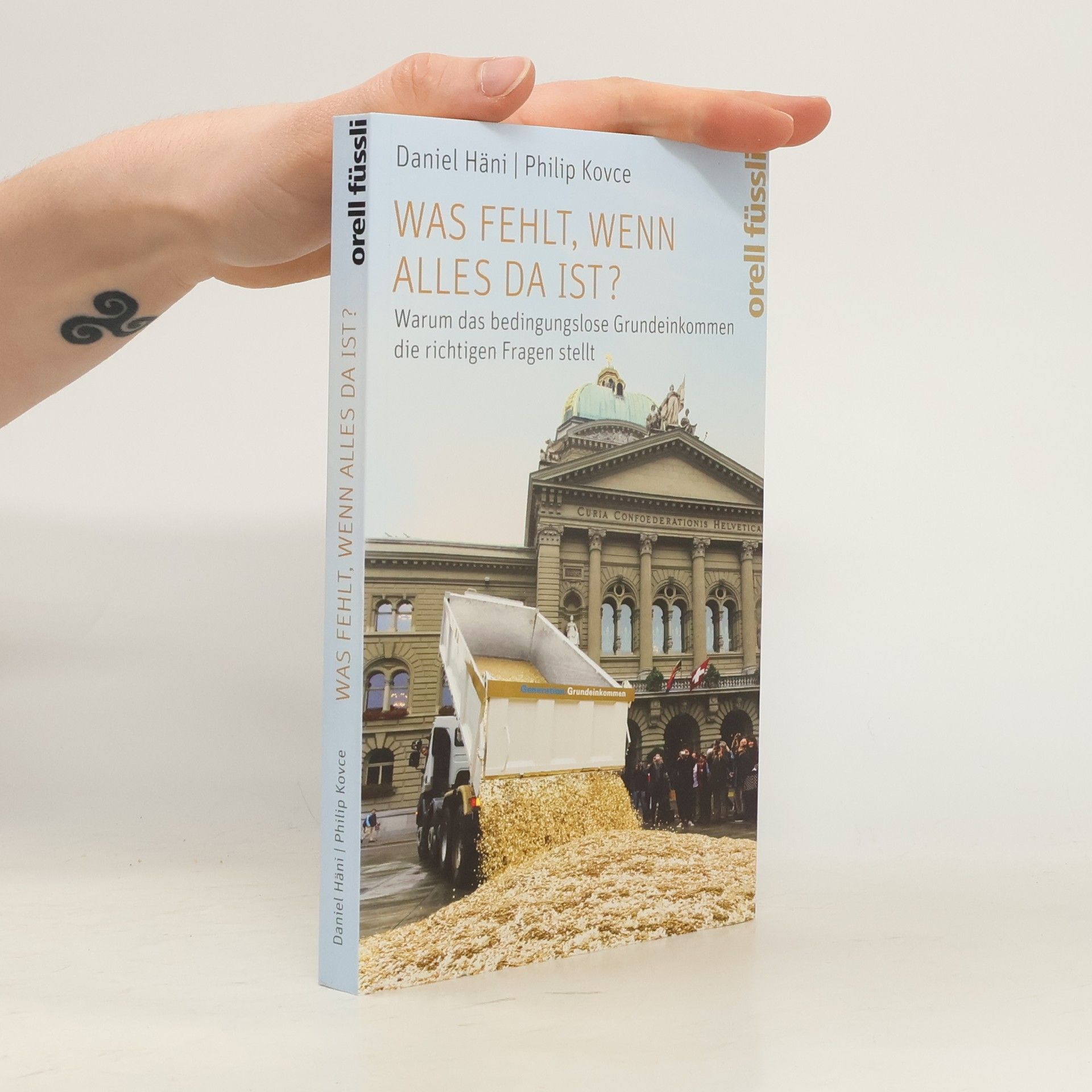 Daniel Häni Was fehlt, wenn alles da ist?