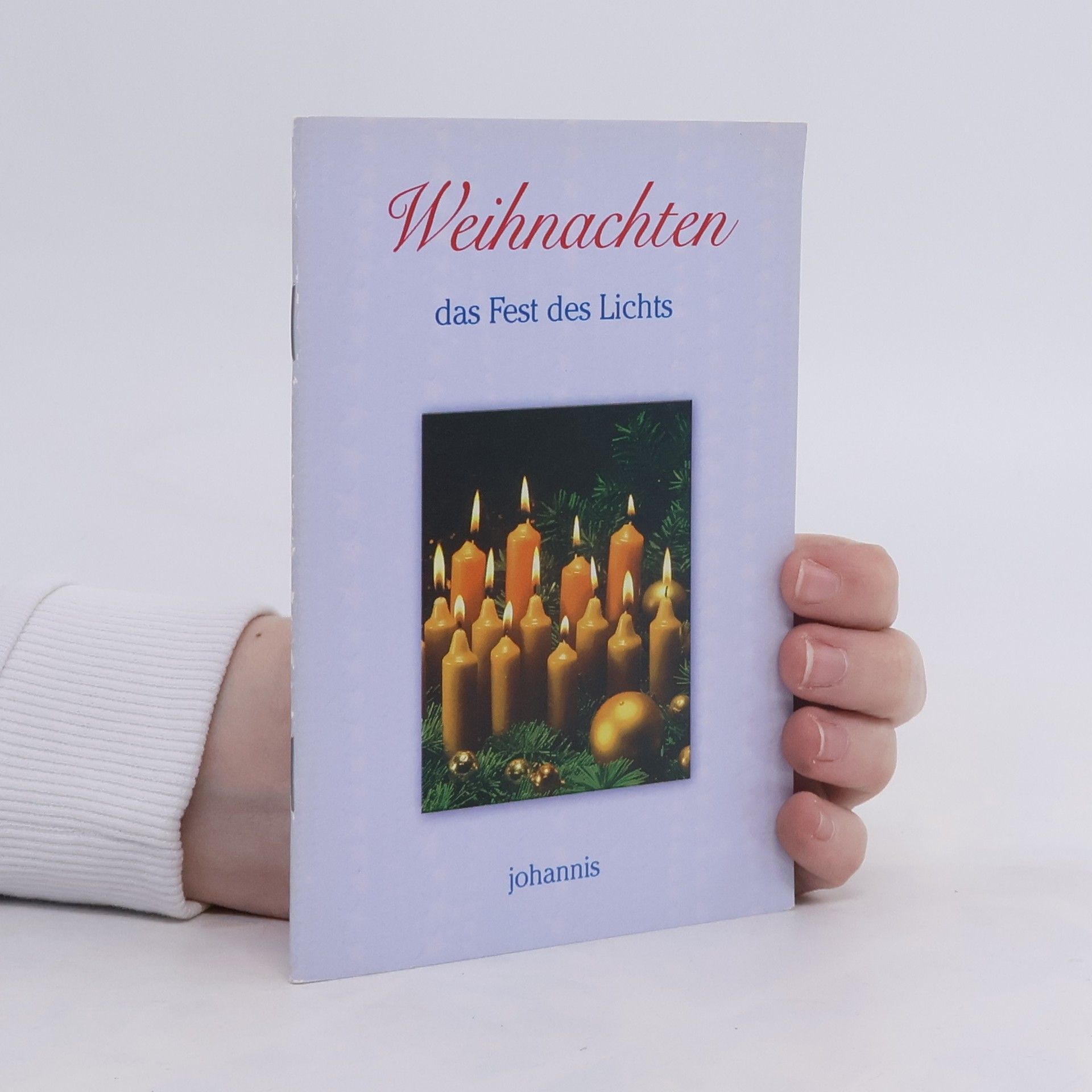 Autorenkollektiv Weihnachten: das Fest des Lichts