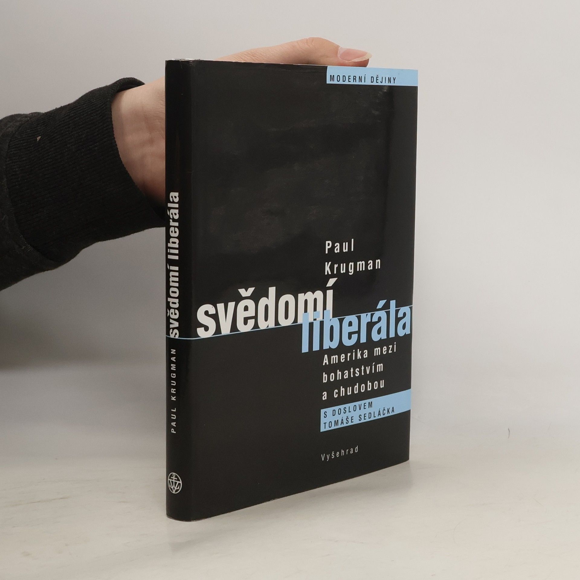 Paul Krugman Svědomí liberála. Amerika mezi bohatstvím a chudobou