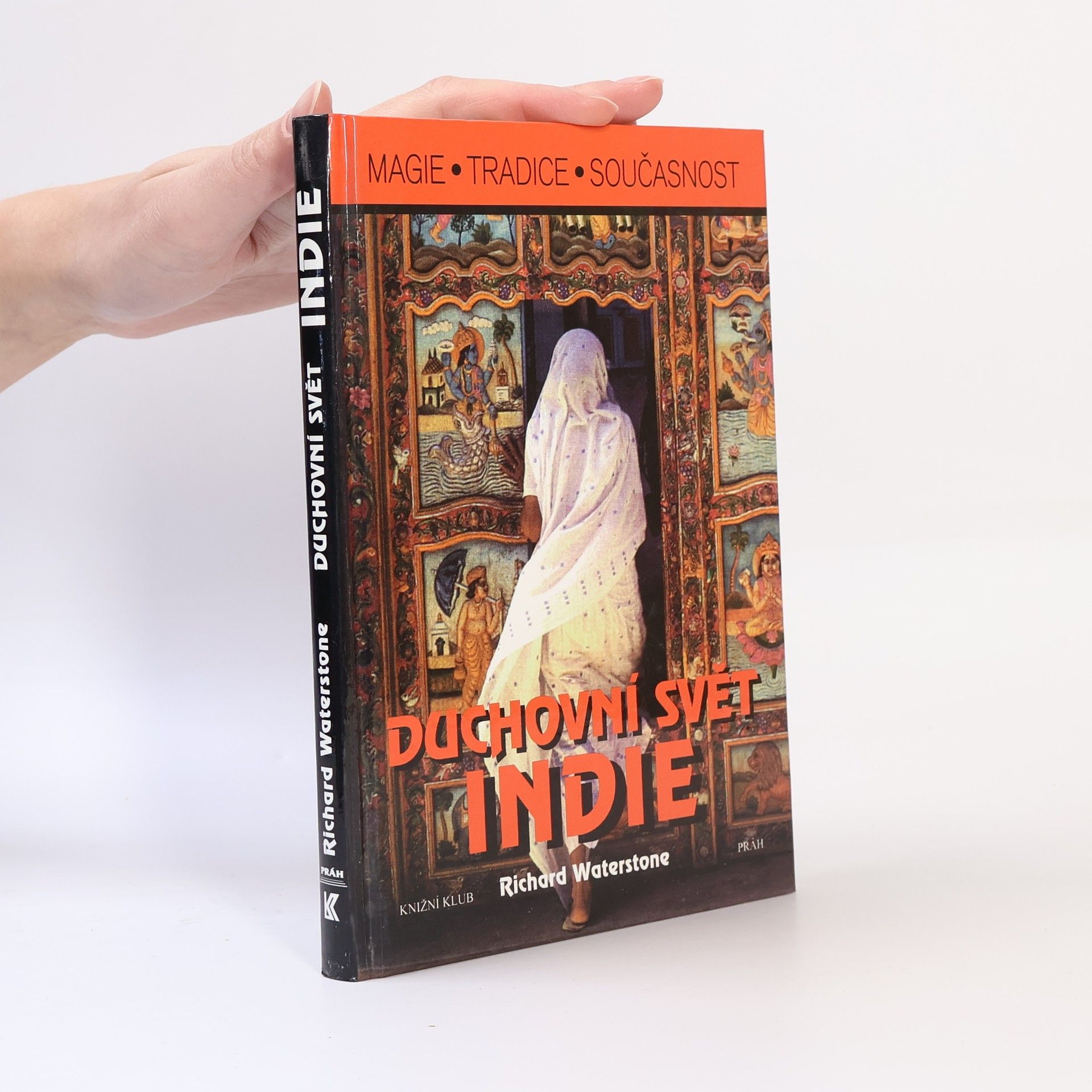 Richard Waterstone Duchovní svět Indie