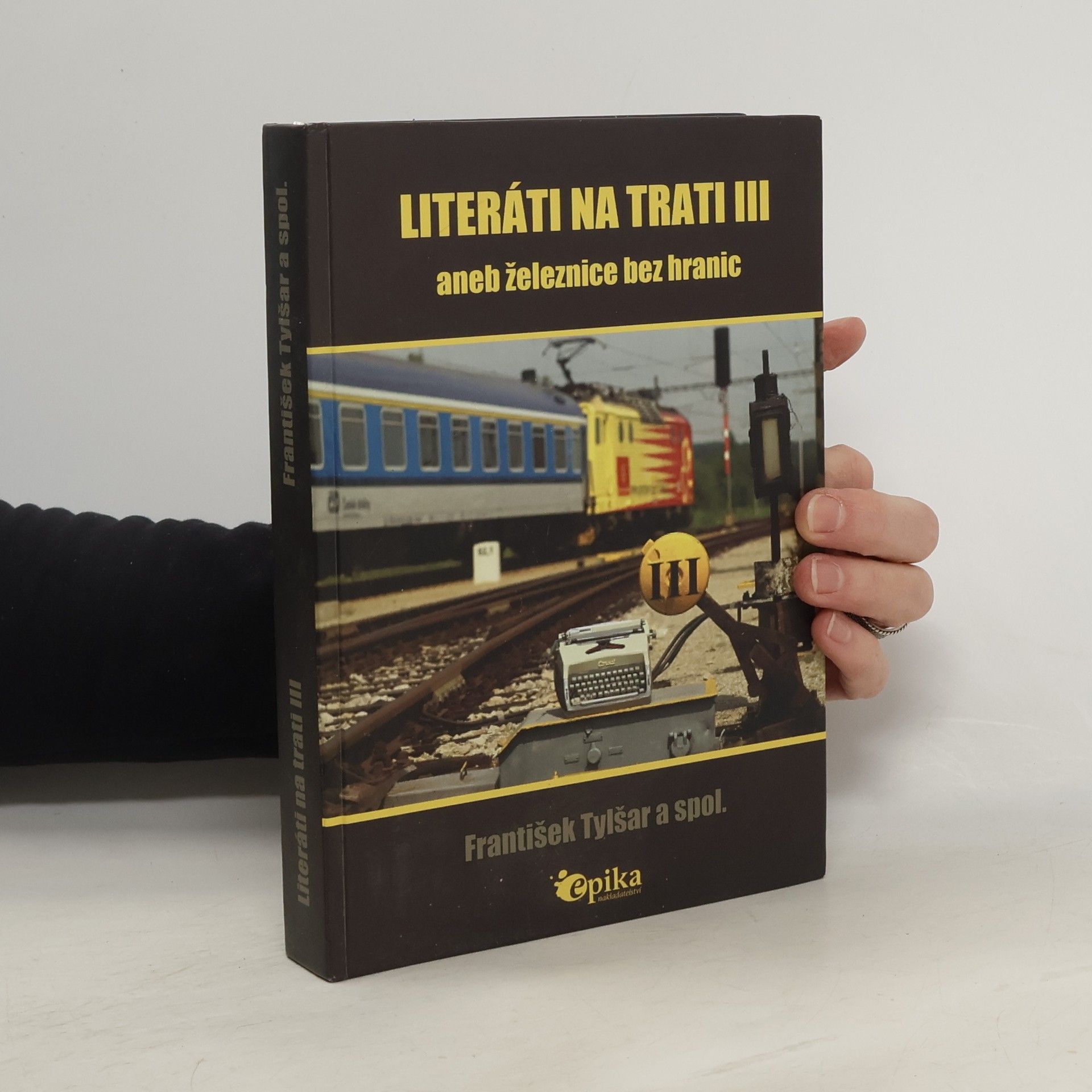 * antologie Literáti na trati III aneb Železnice bez hranic