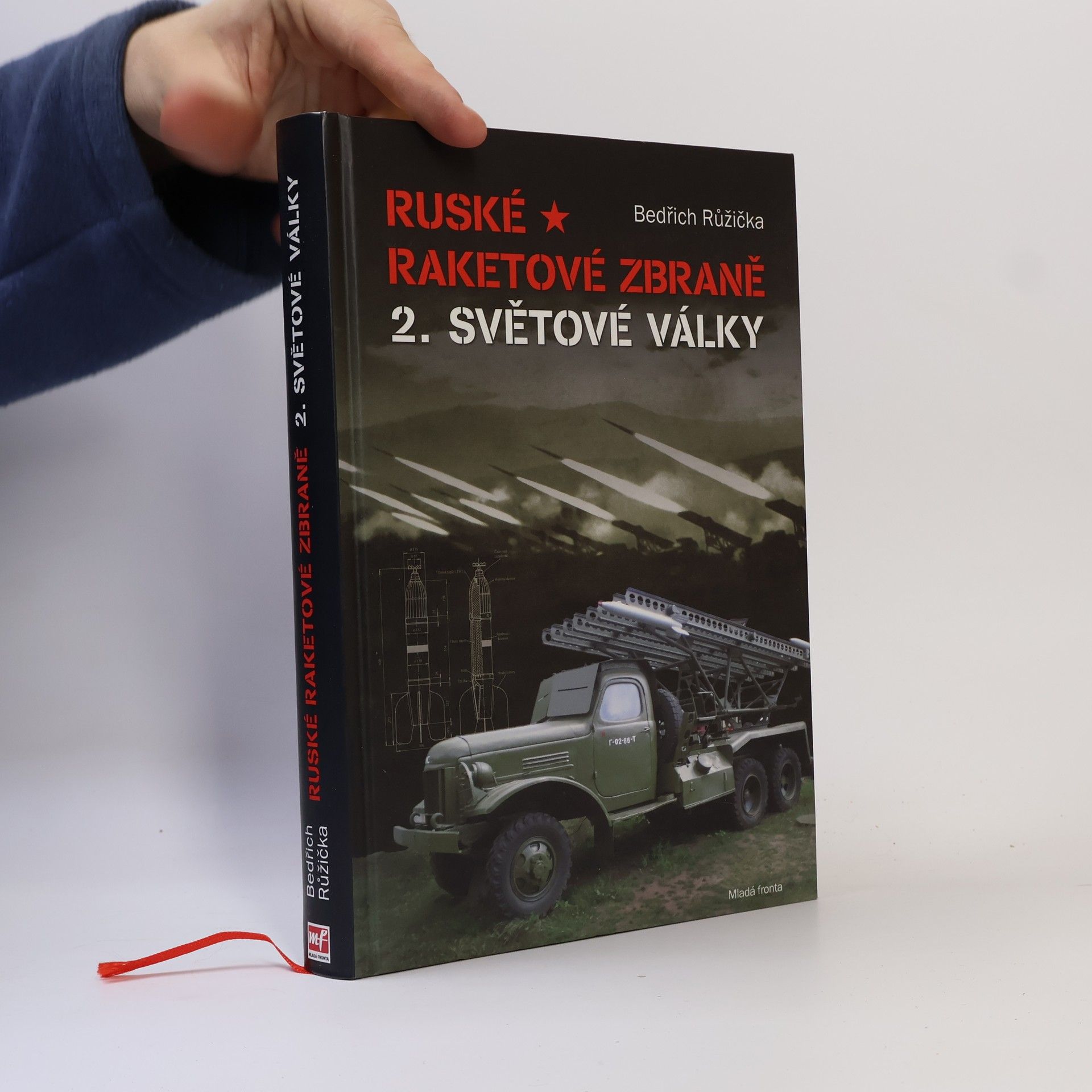 Bedřich Růžička Ruské raketové zbraně 2. světové války