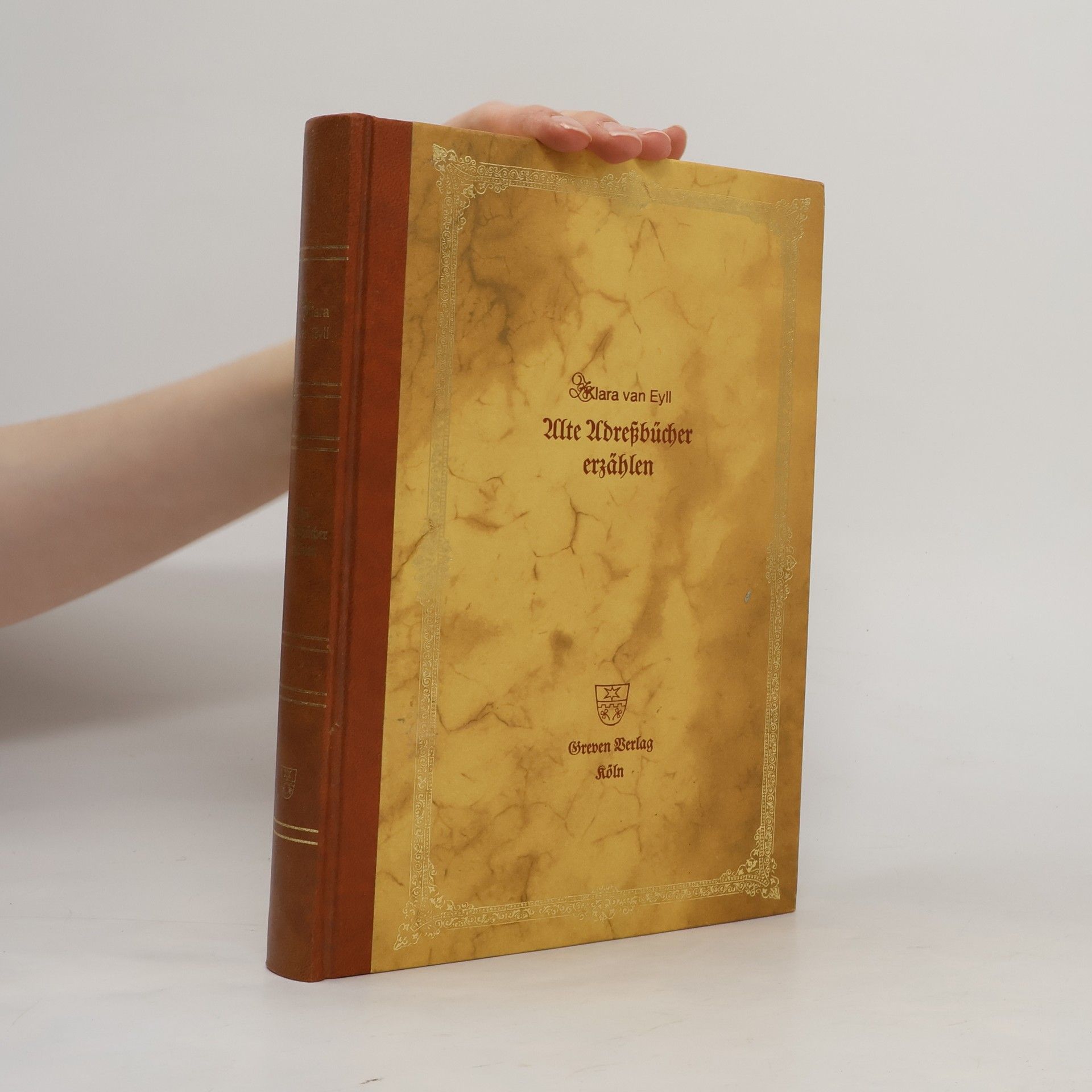 Klara van Eyll Alte Adressbücher erzählen ...