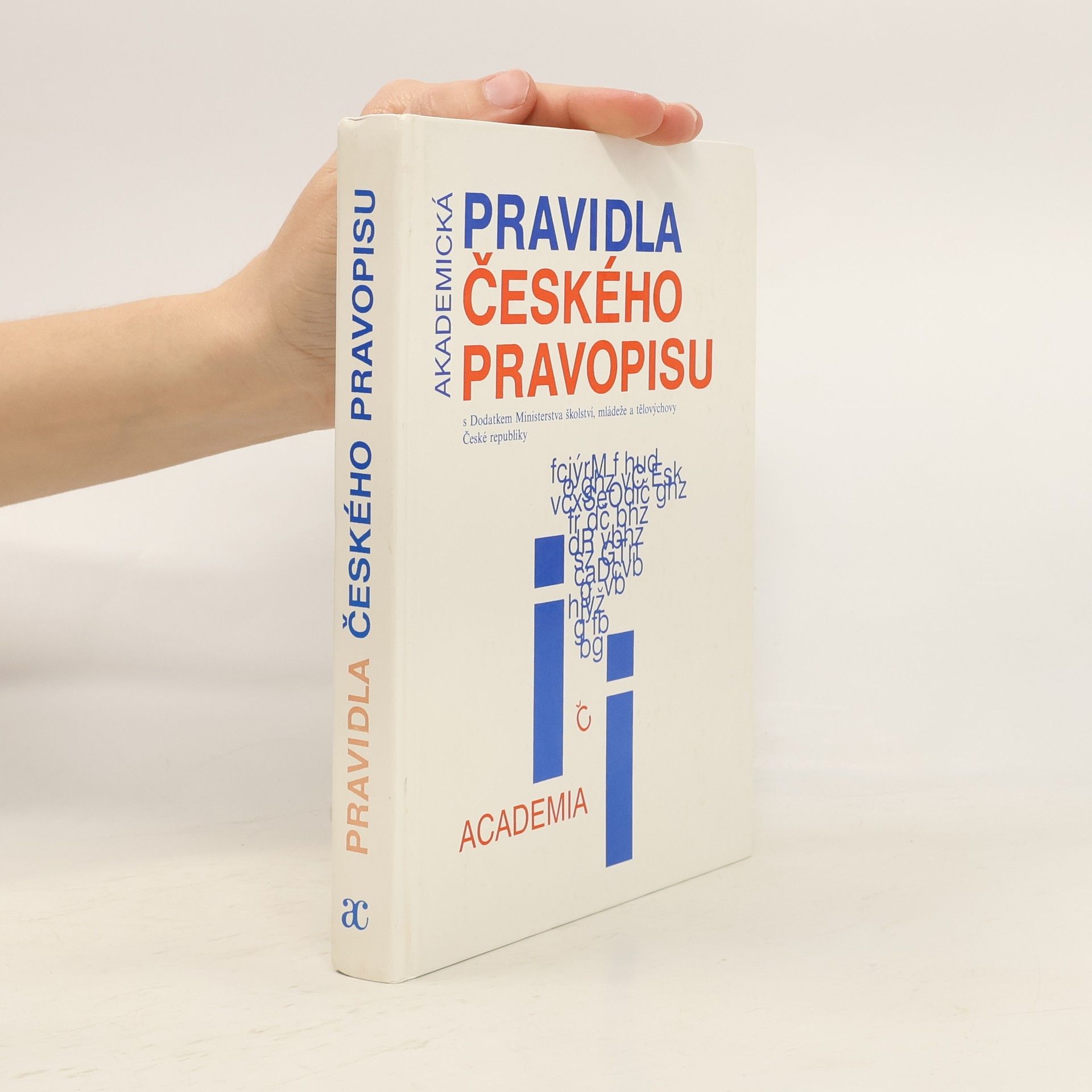 Autorenkollektiv Akademická pravidla českého pravopisu