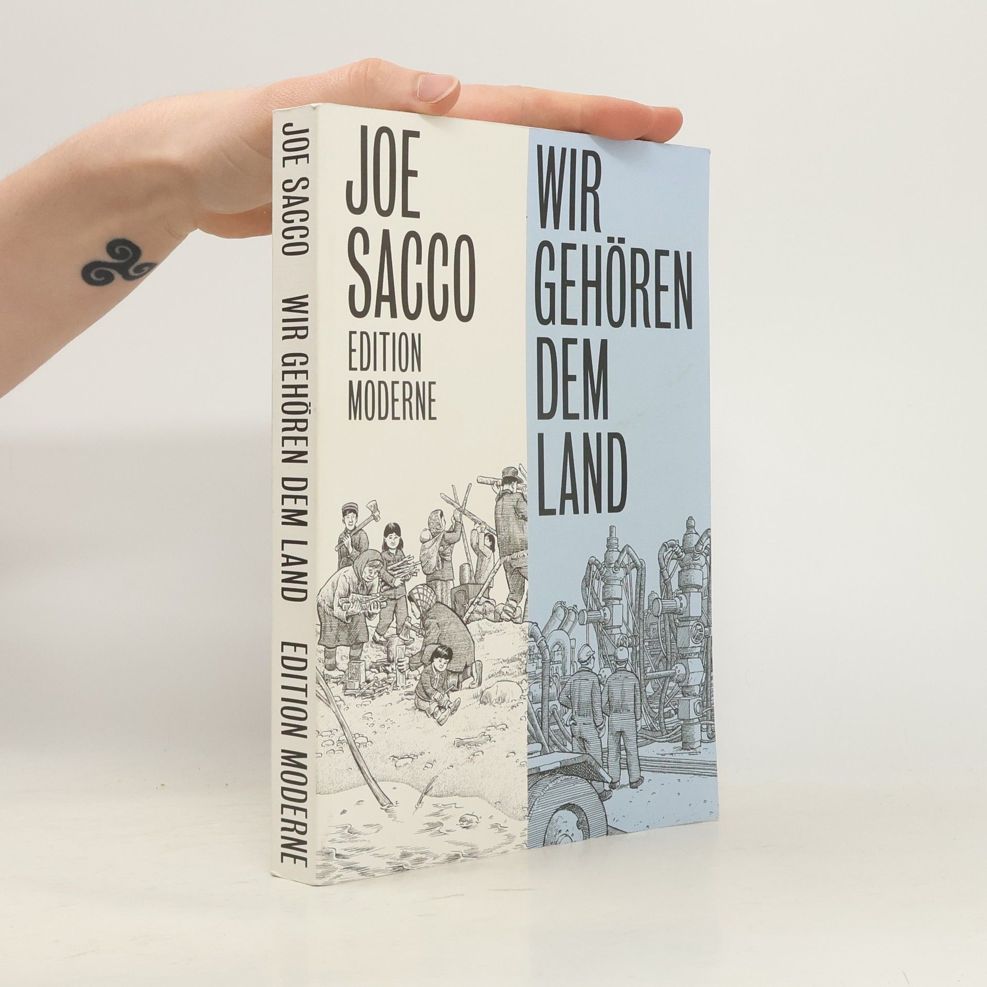 Joe Sacco Wir gehören dem Land