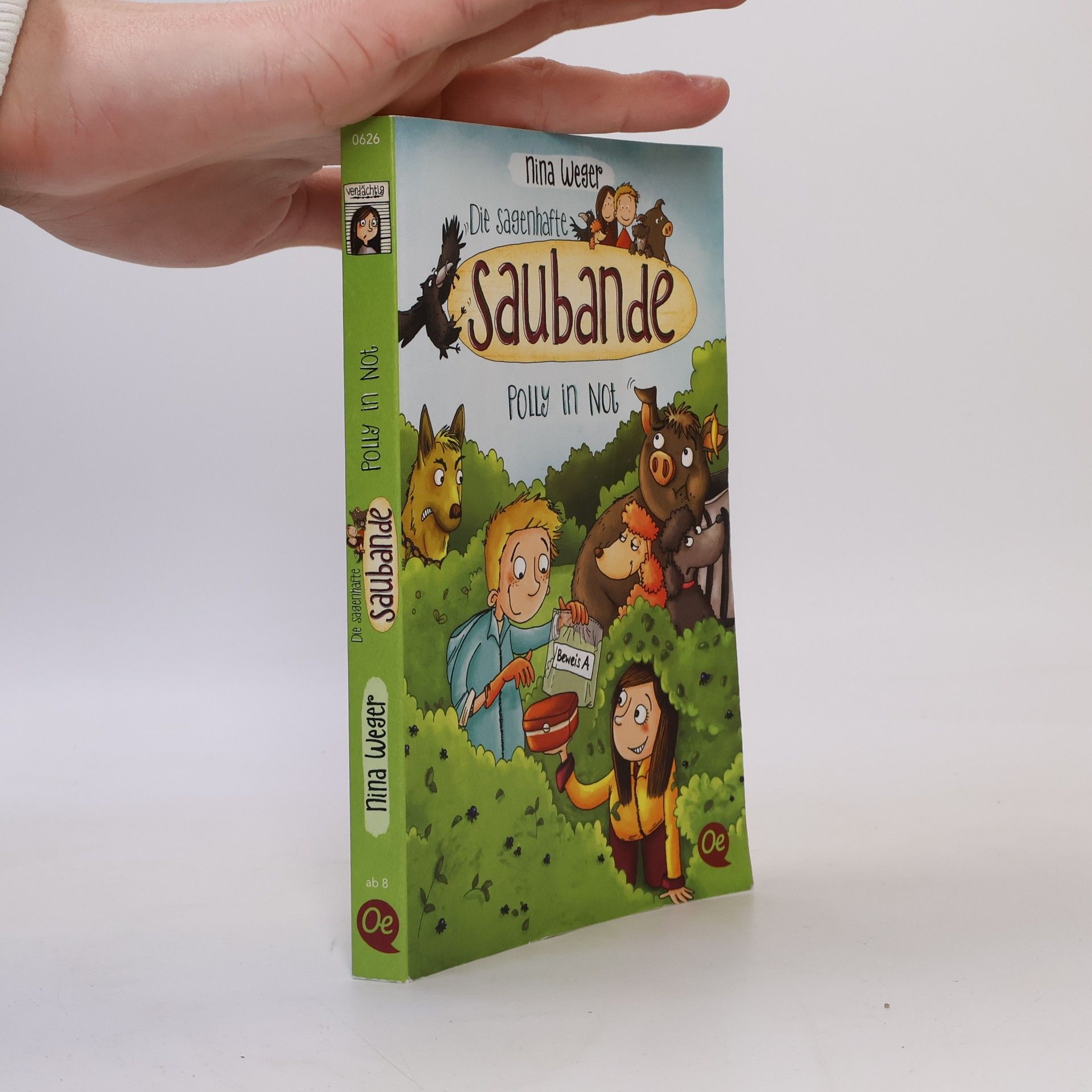 Nina Rosa Weger Die sagenhafte Saubande - Polly in Not