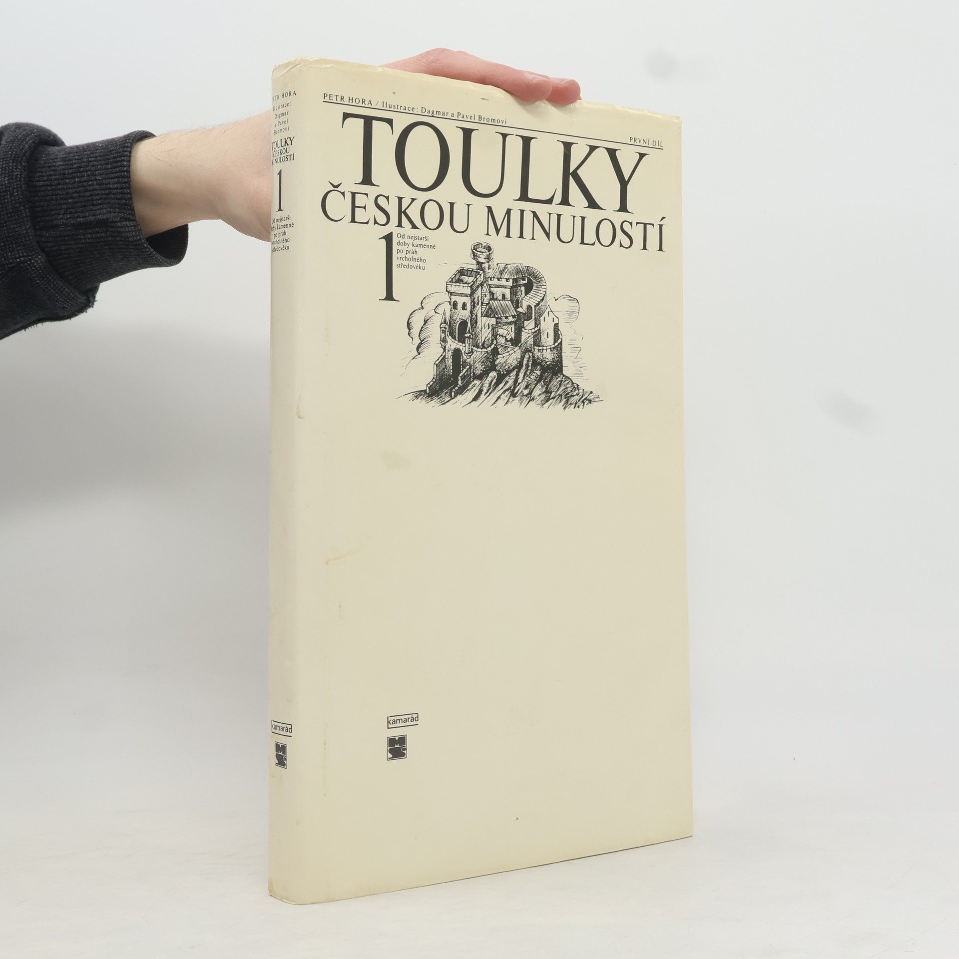 Petr Hořejš Toulky českou minulostí 1