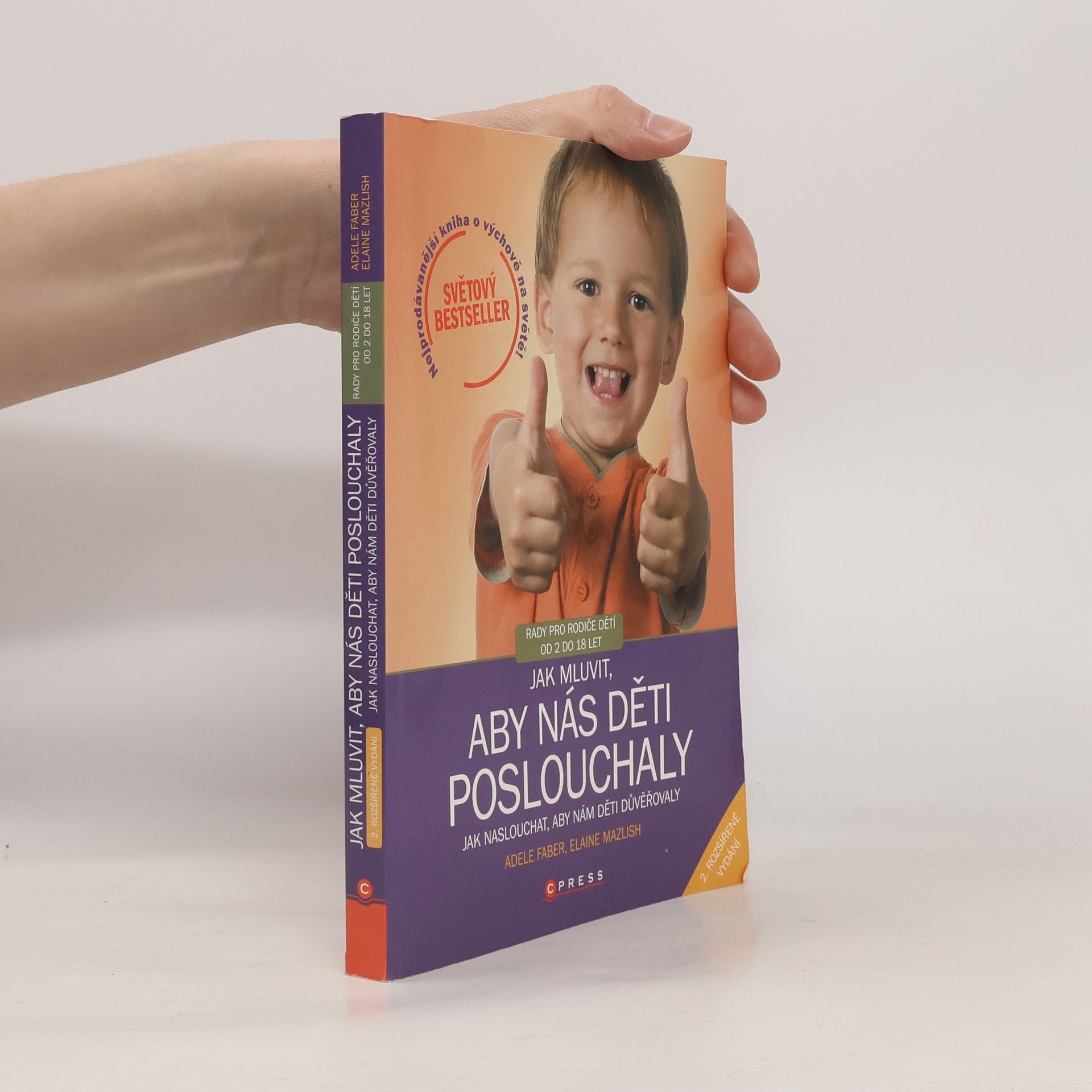 Adele Faber Jak mluvit, aby nás děti poslouchaly, jak naslouchat, aby nám děti důvěřovaly