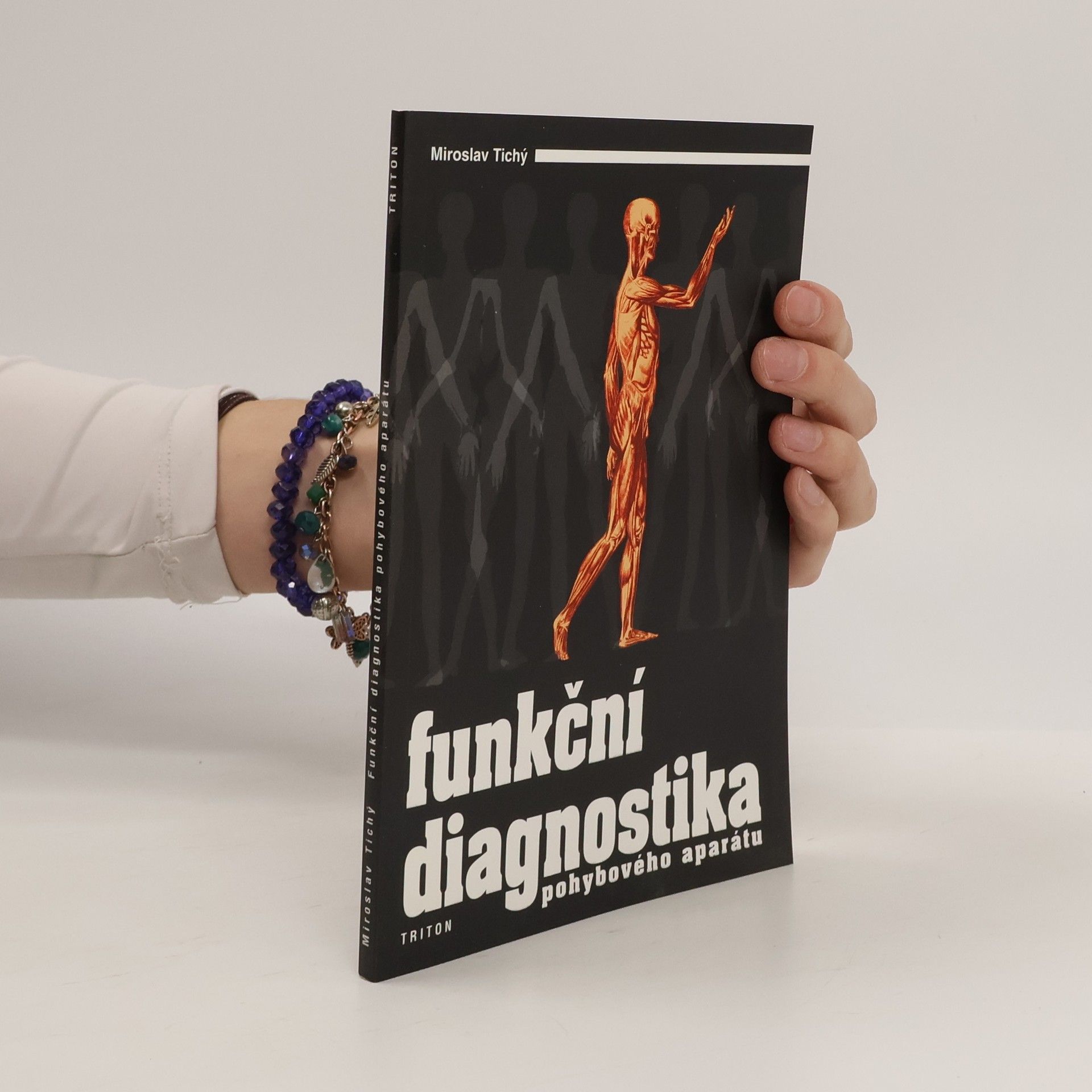 Miroslav Tichý Funkční diagnostika pohybového aparátu