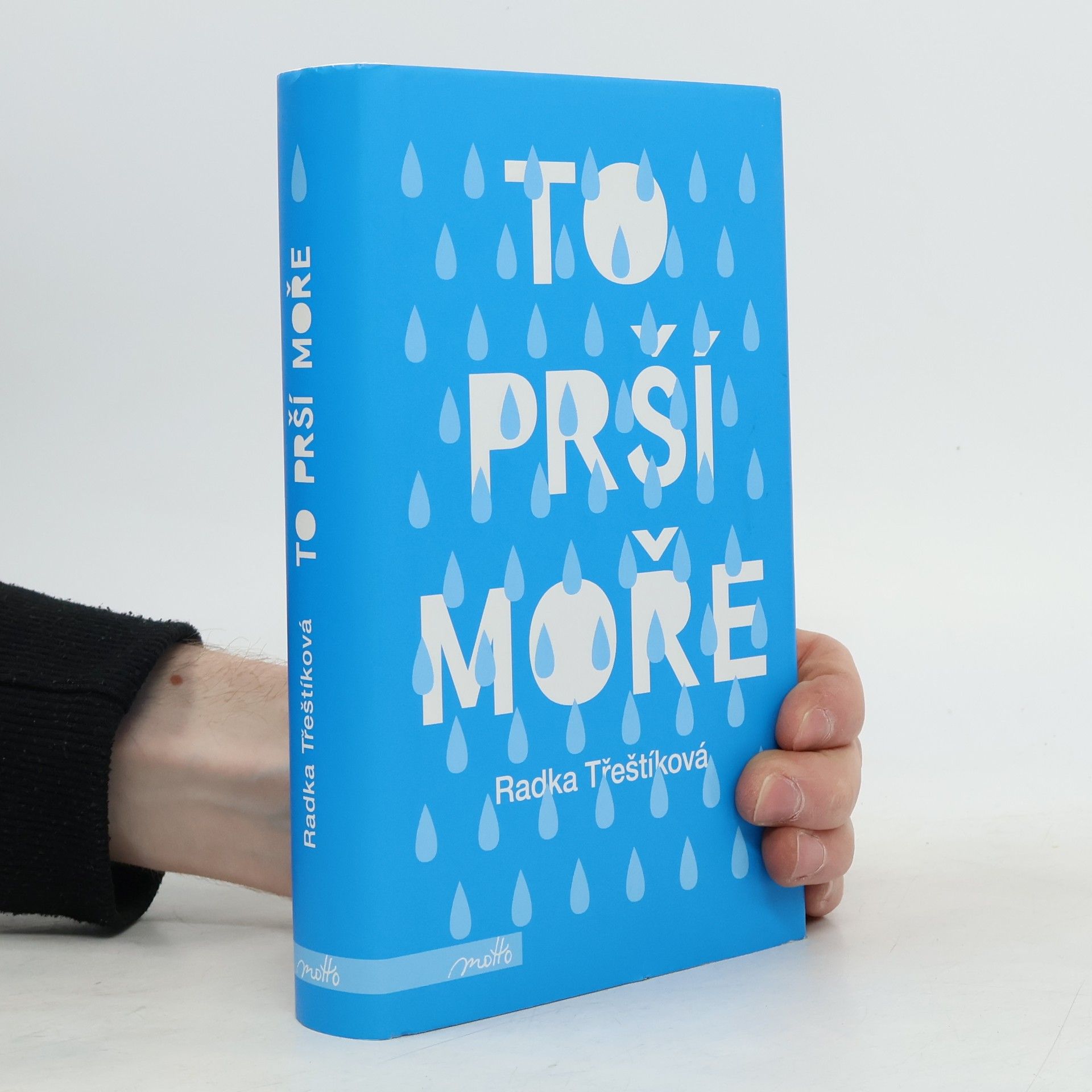 Radka Třeštíková To prší moře