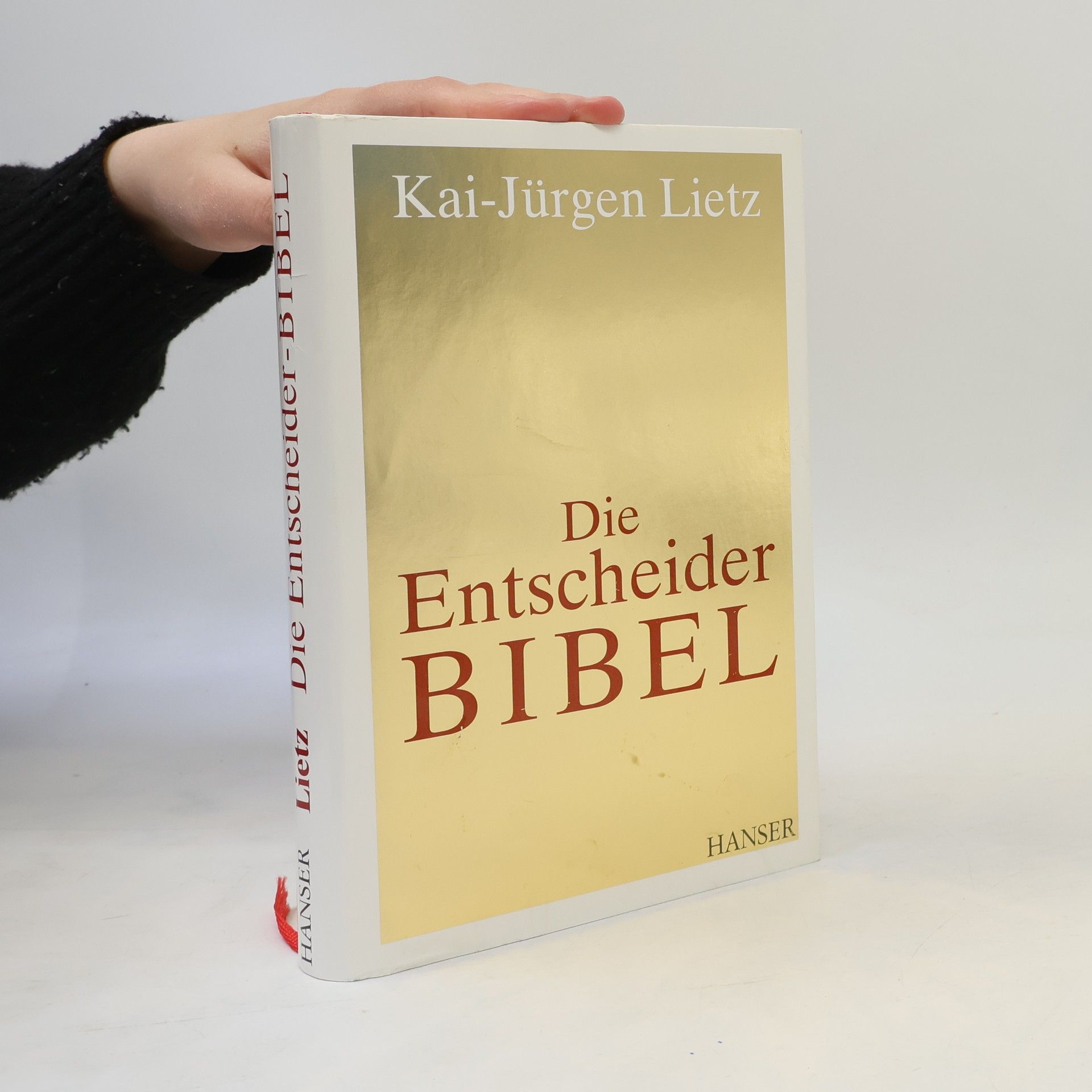 Kai-Jürgen Lietz Die Entscheider-Bibel