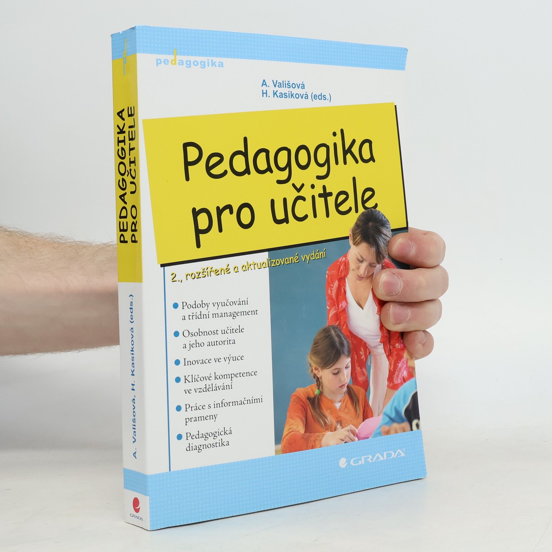Hana Kasíková Pedagogika pro učitele