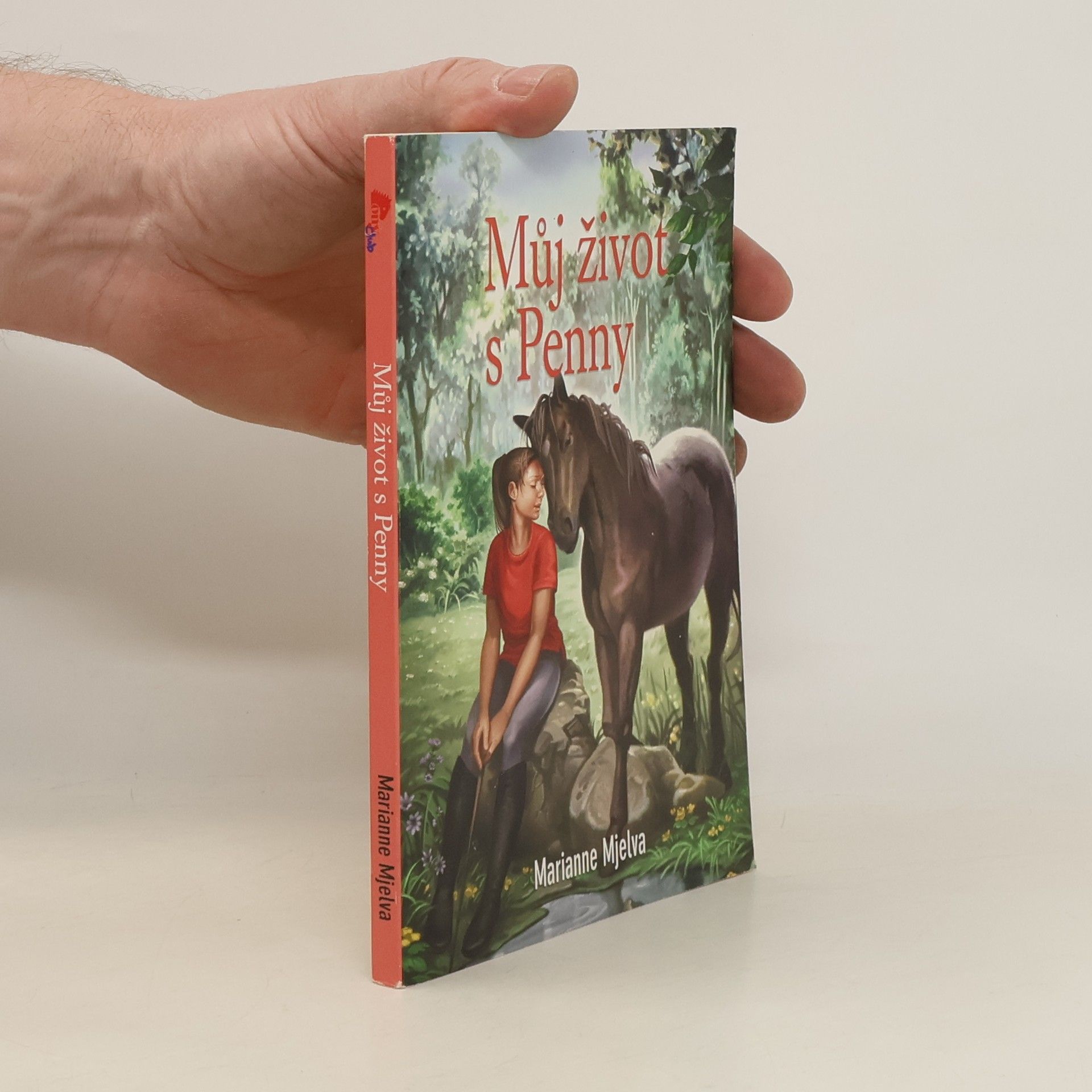 Marianne Mjelva Můj život s Penny