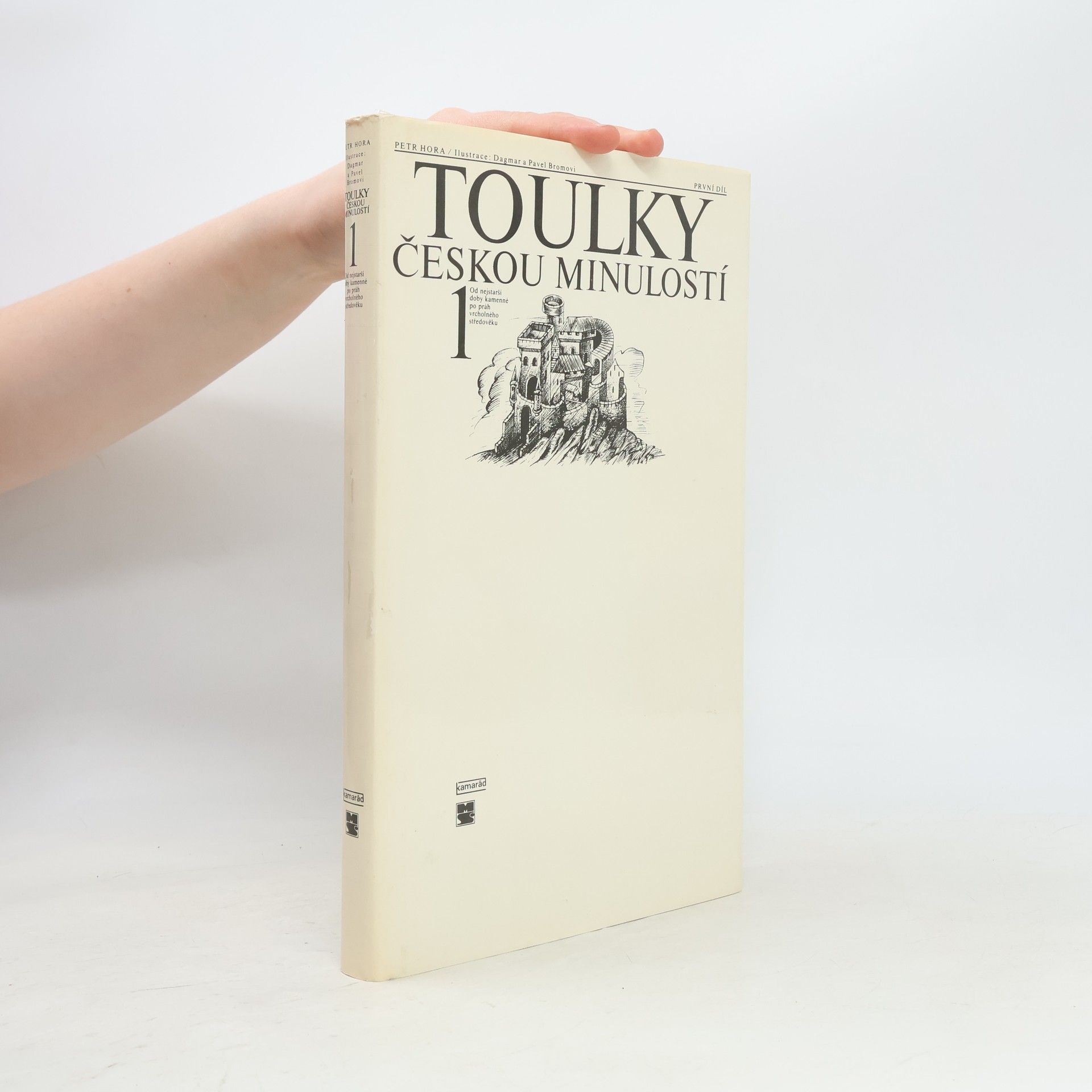Petr Hora Hořejš Toulky českou minulostí 1