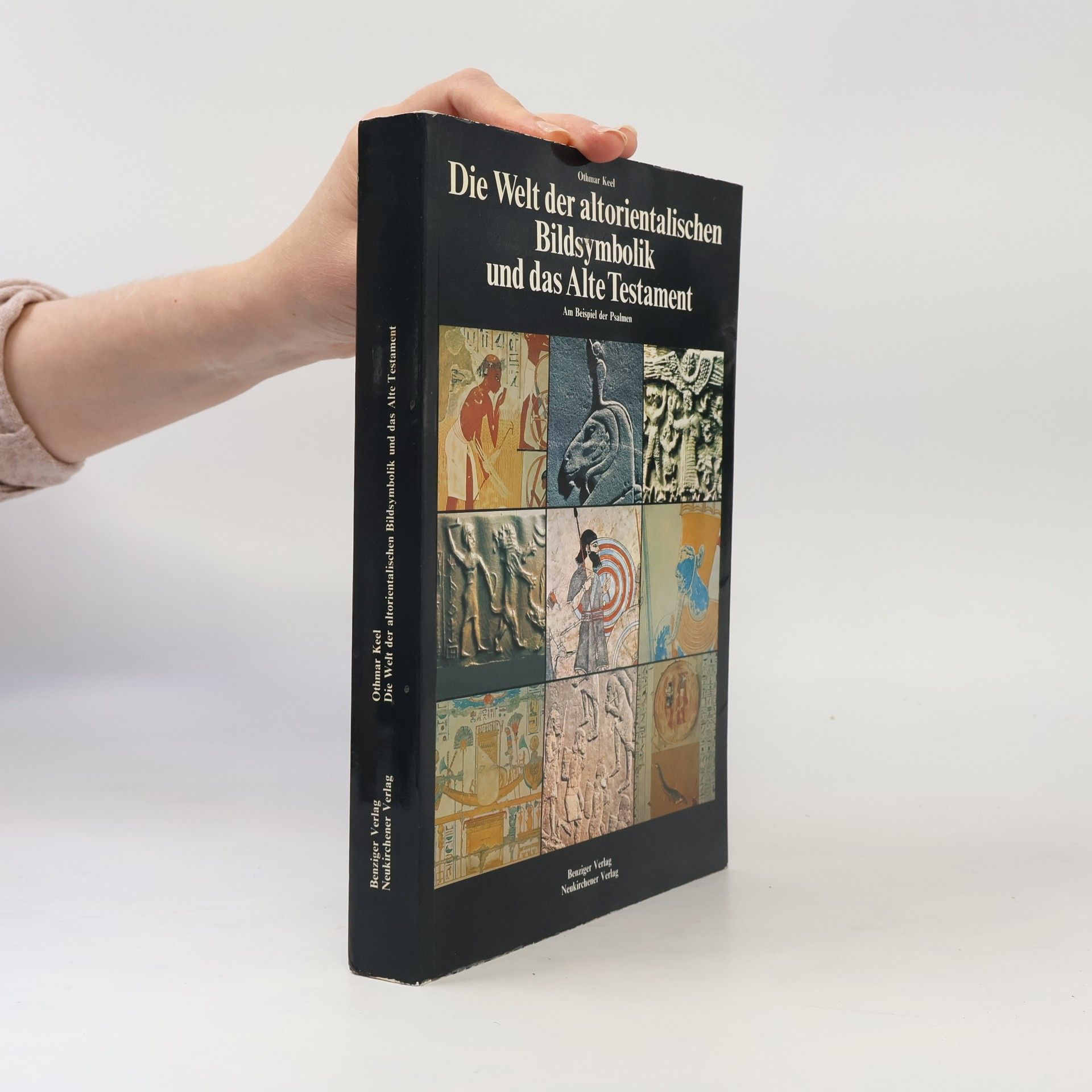 Die Welt der altorientalischen Bildsymbolik und das Alte Testament