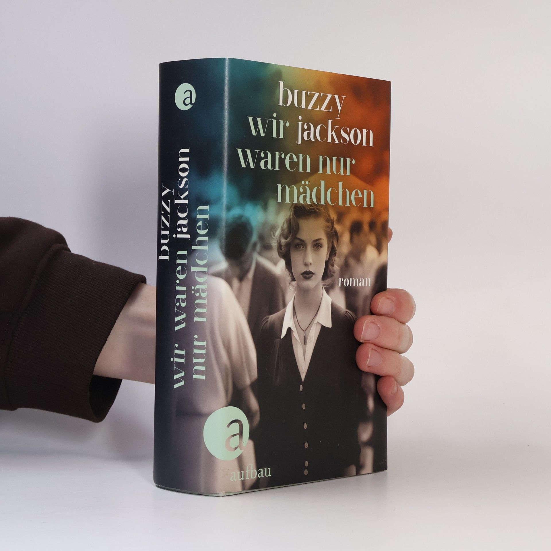 Buzzy Jackson Wir waren nur Mädchen