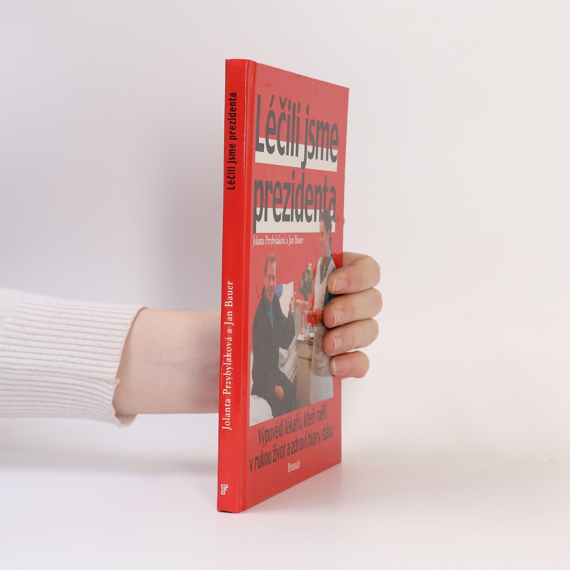 Jolanta Przybylaková Léčili jsme prezidenta