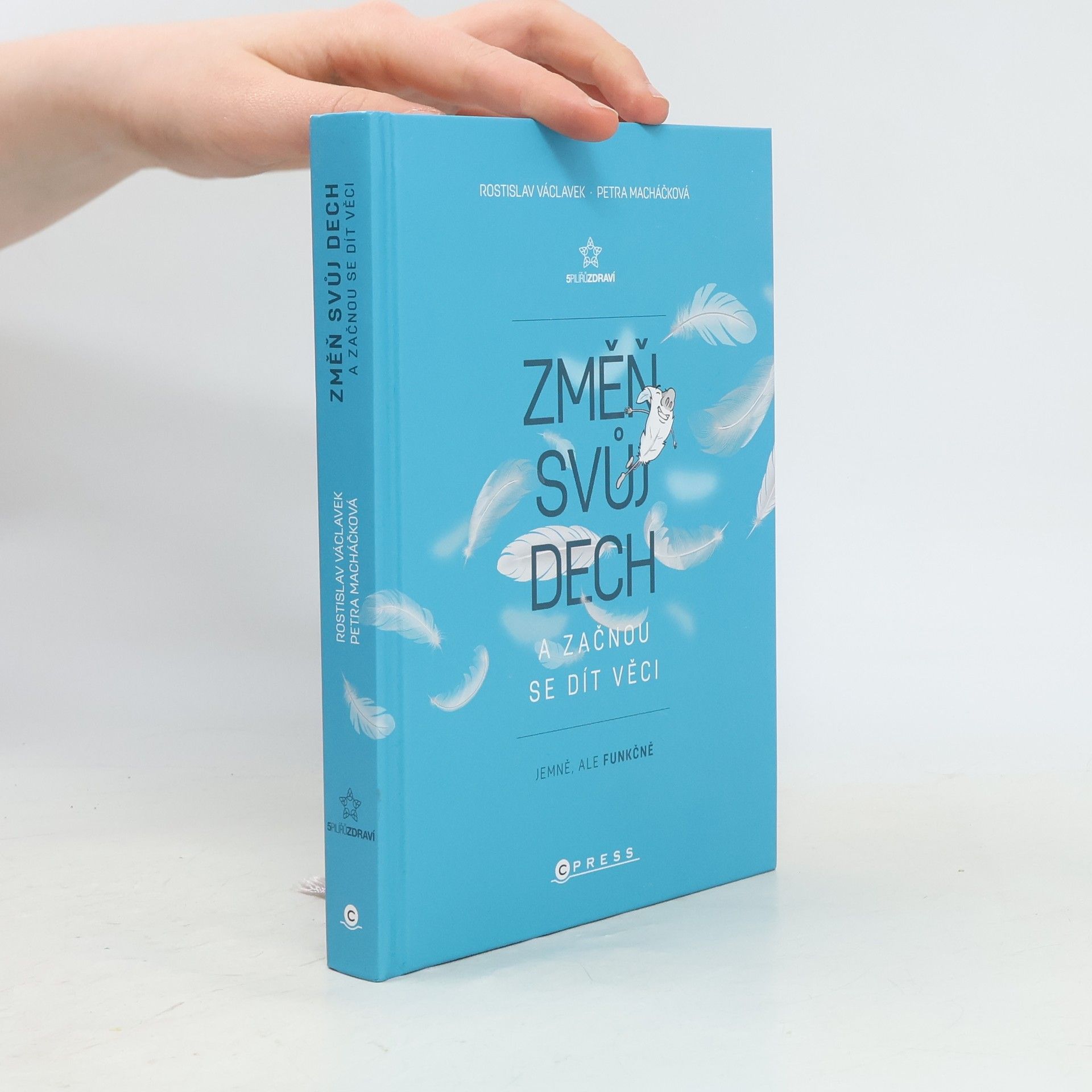 Rostislav Václavek Změň svůj dech a začnou se dít věci