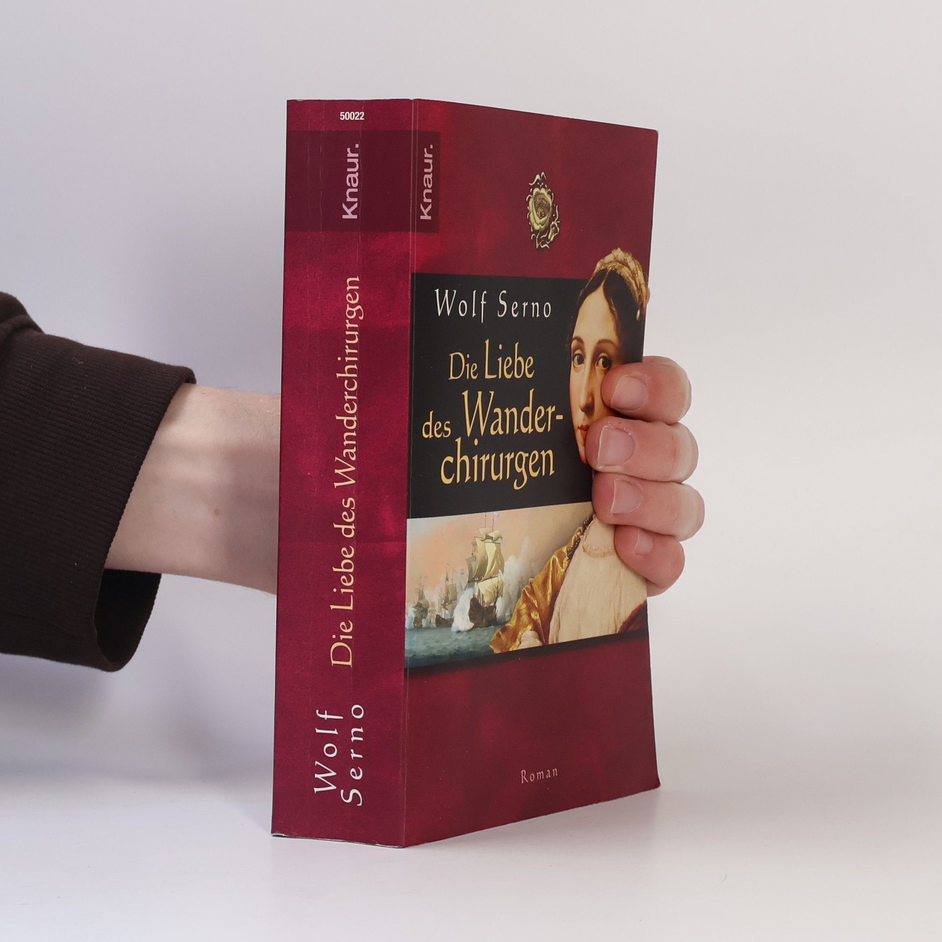 Wolf Serno Die Liebe des Wanderchirurgen