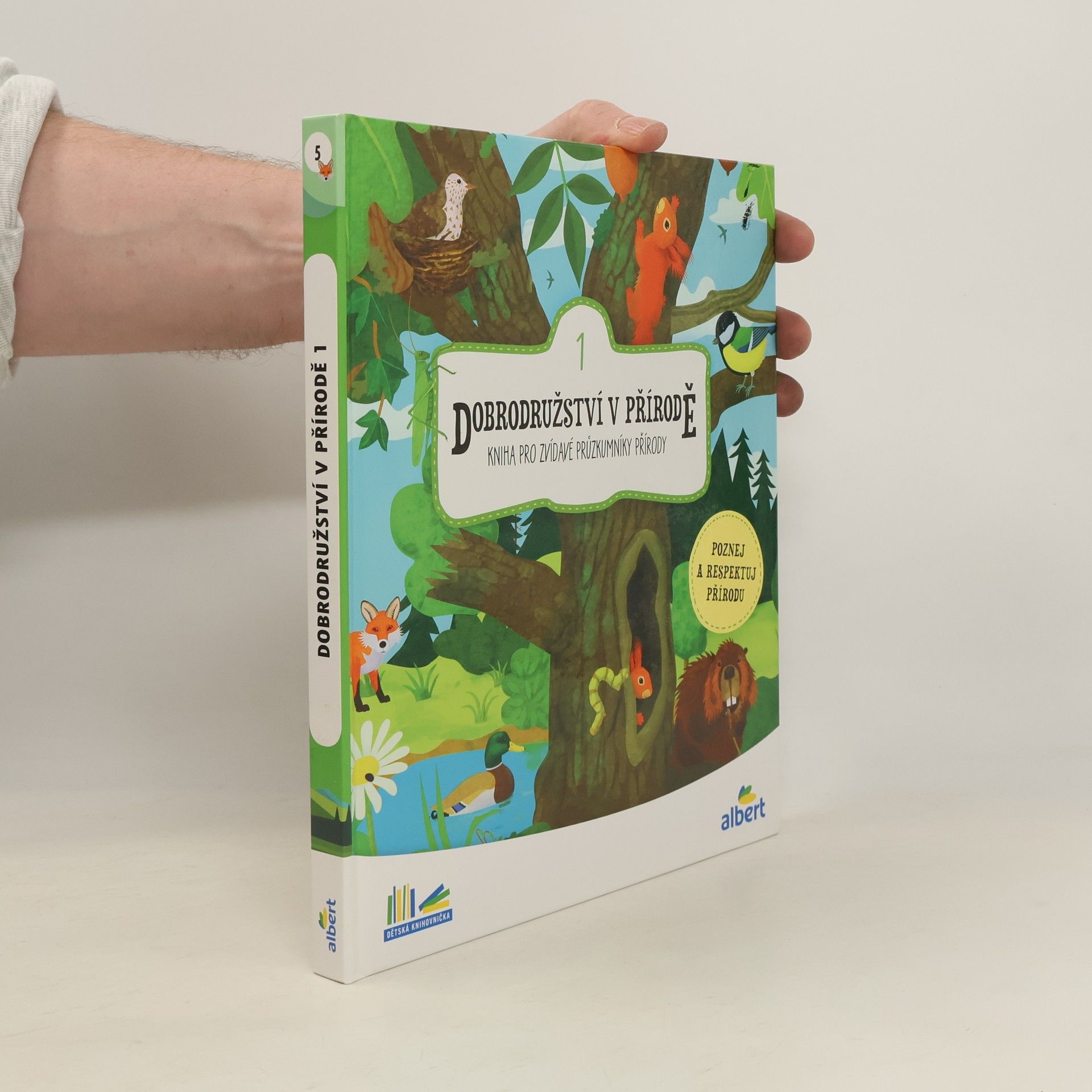 Lucie Hušková Dobrodružství v přírodě. Kniha pro zvídavé průzkumníky přírody. 1