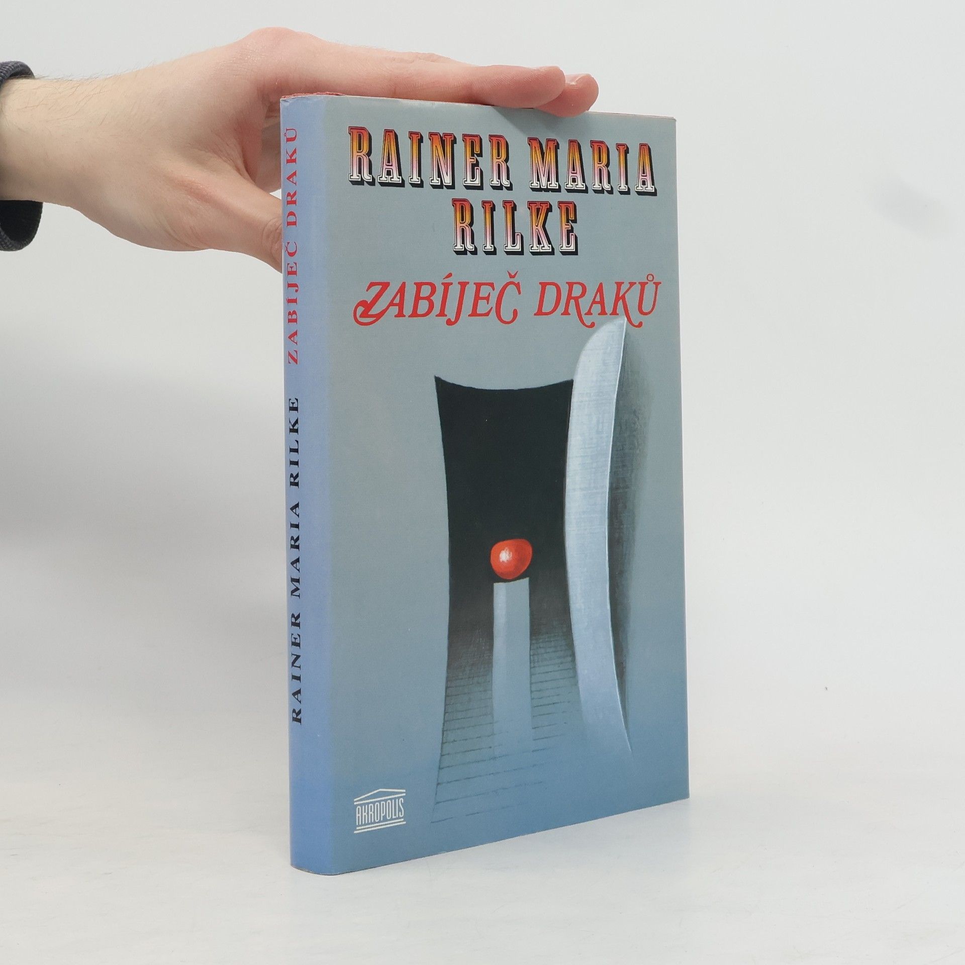 Rainer Maria Rilke Zabíječ draků