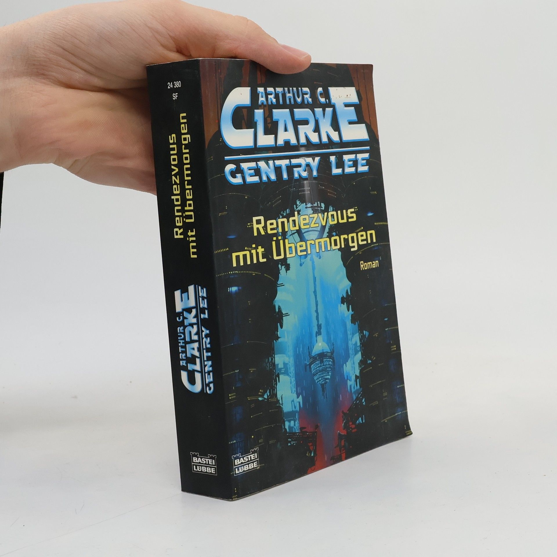 Arthur C. Clarke Rendezvous mit Übermorgen. Roman