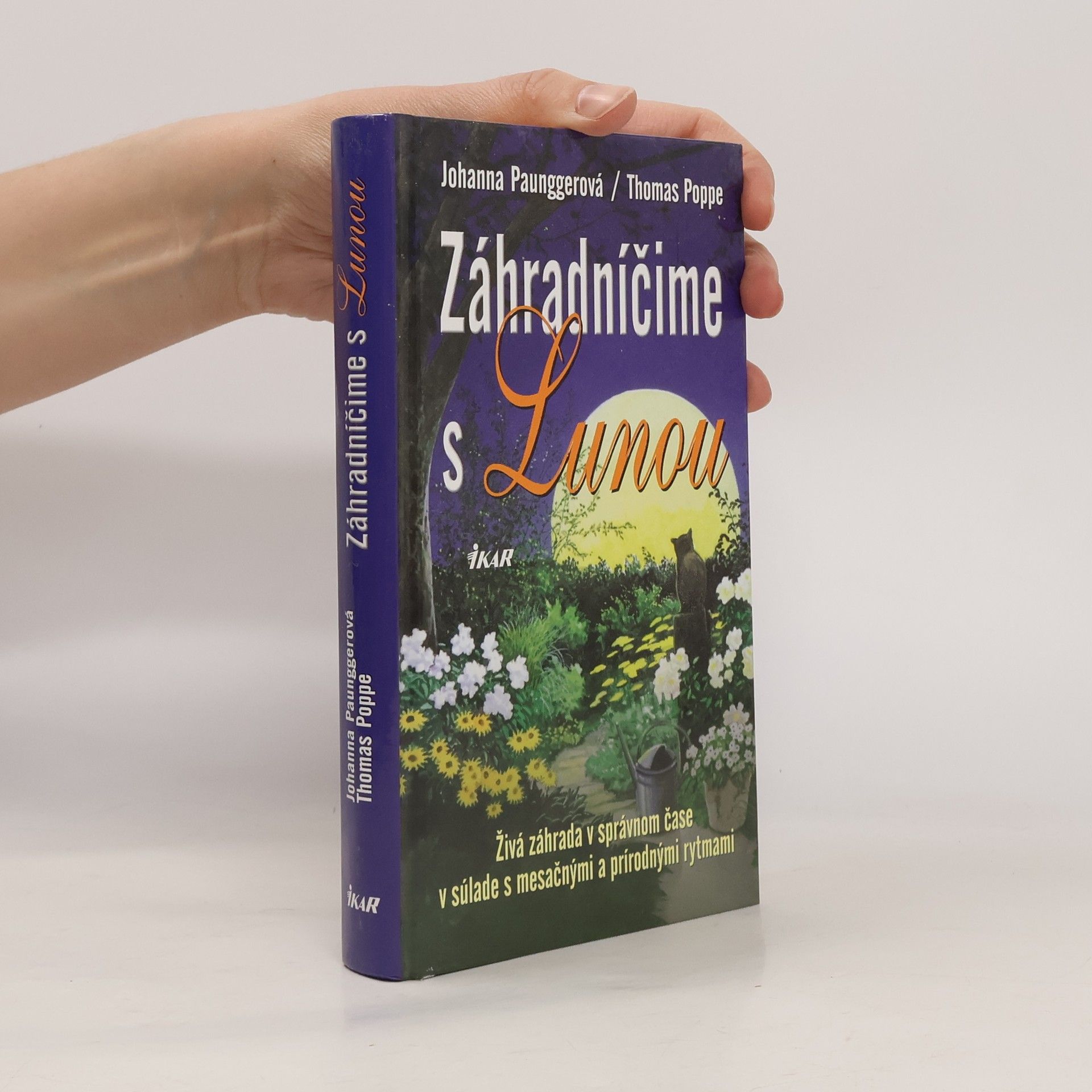 Johanna Paungger Záhradníčime s Lunou