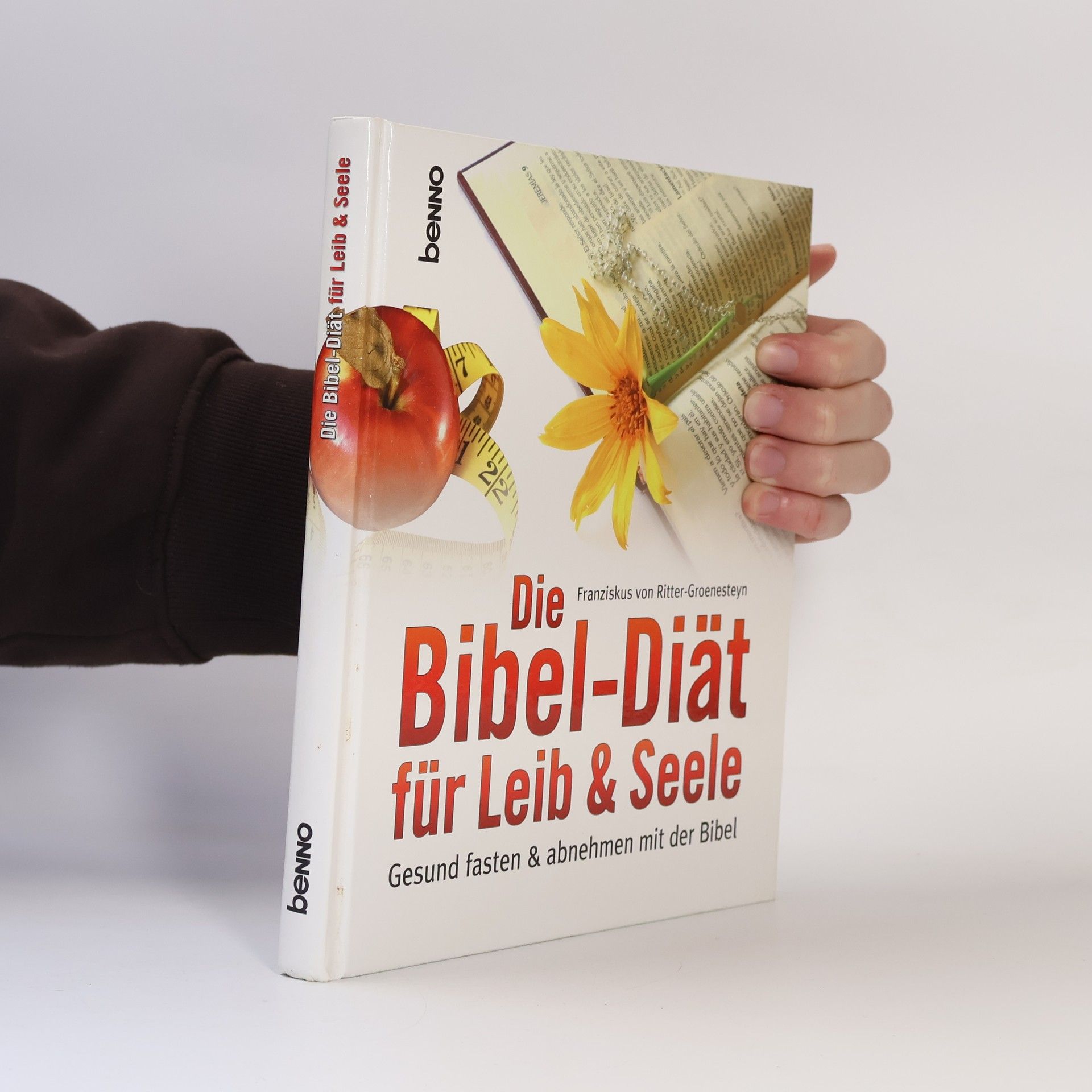 Franziskus von Ritter Groenesteyn Die Bibel-Diät für Leib & Seele