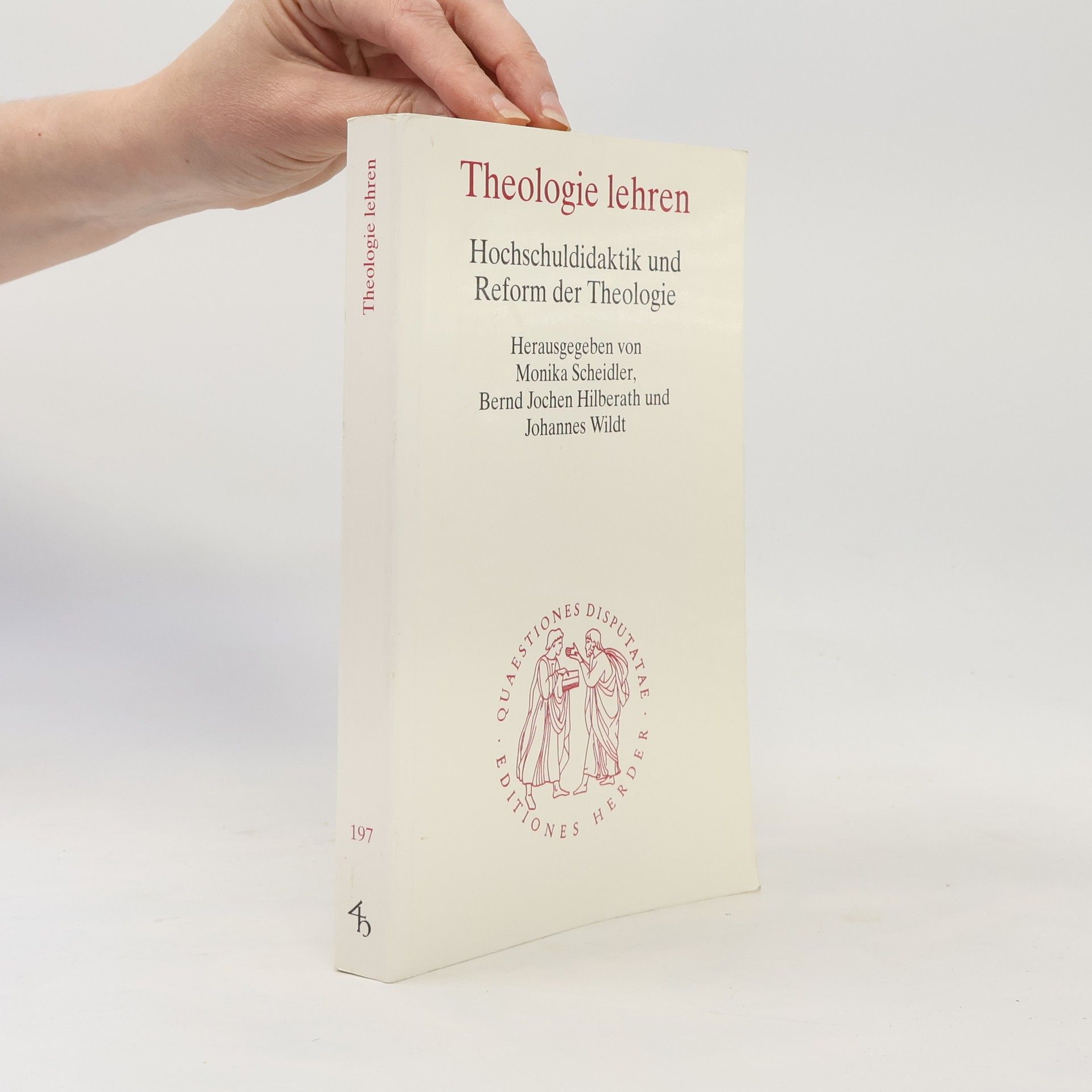 Quaestiones Disputatae - 197: Theologie lehren