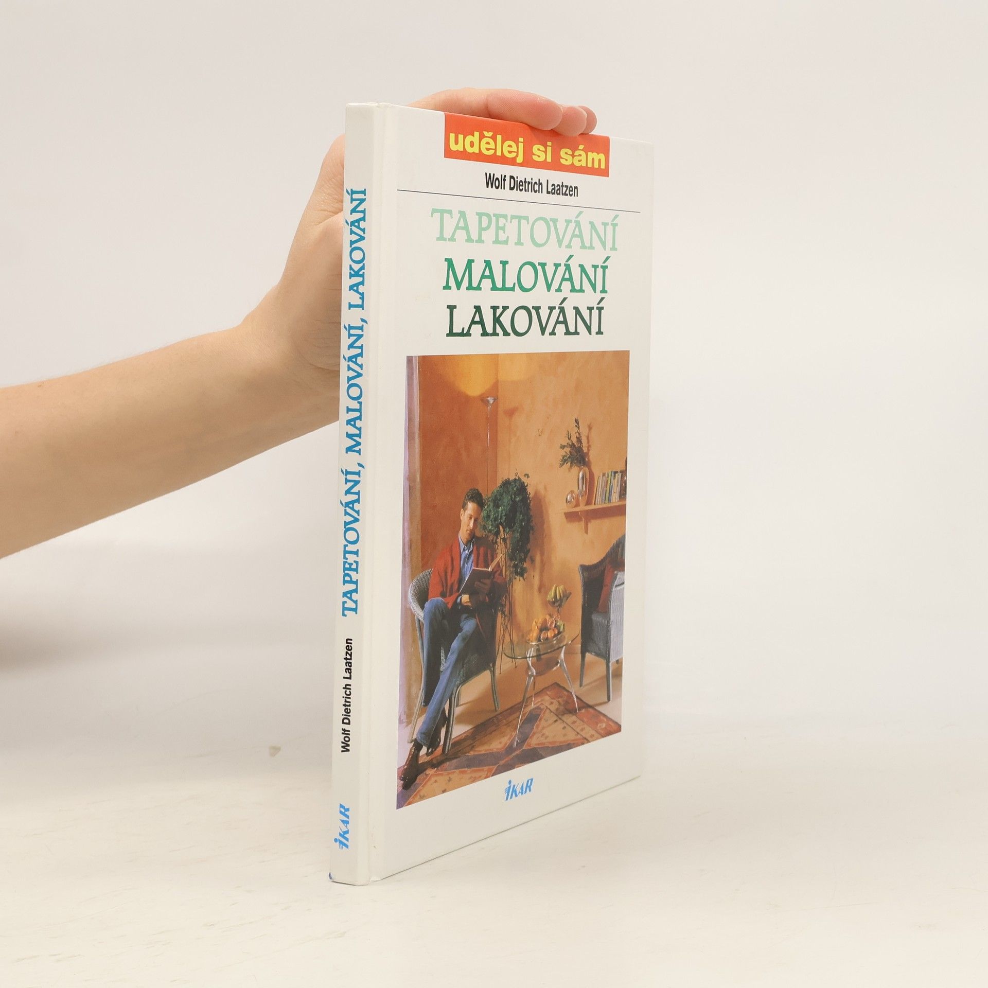 Wolf Dietrich Laatzen Tapetování, malování, lakování