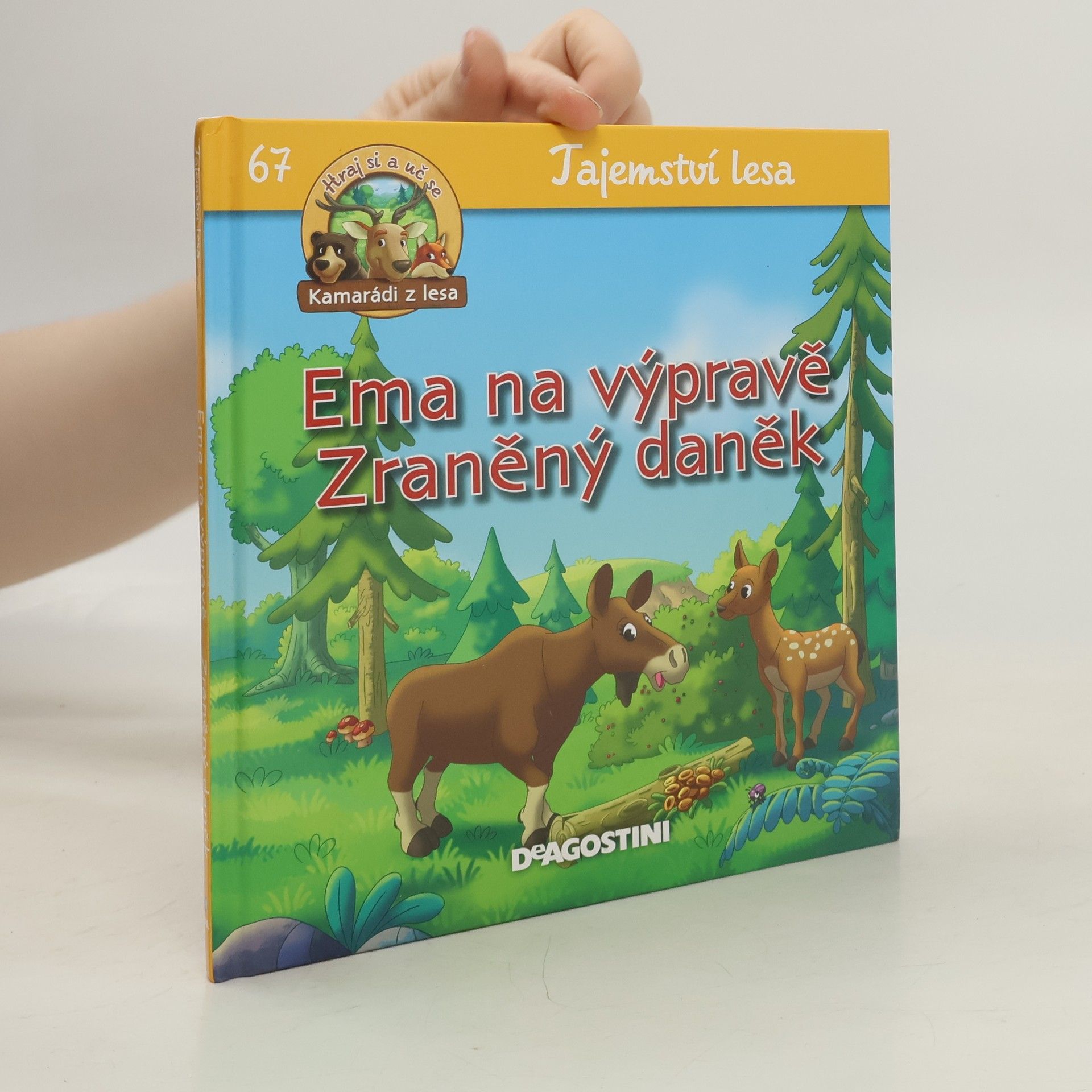 Autorenkollektiv Tajemství lesa 67. Ema na výpravě. Zraněný daněk