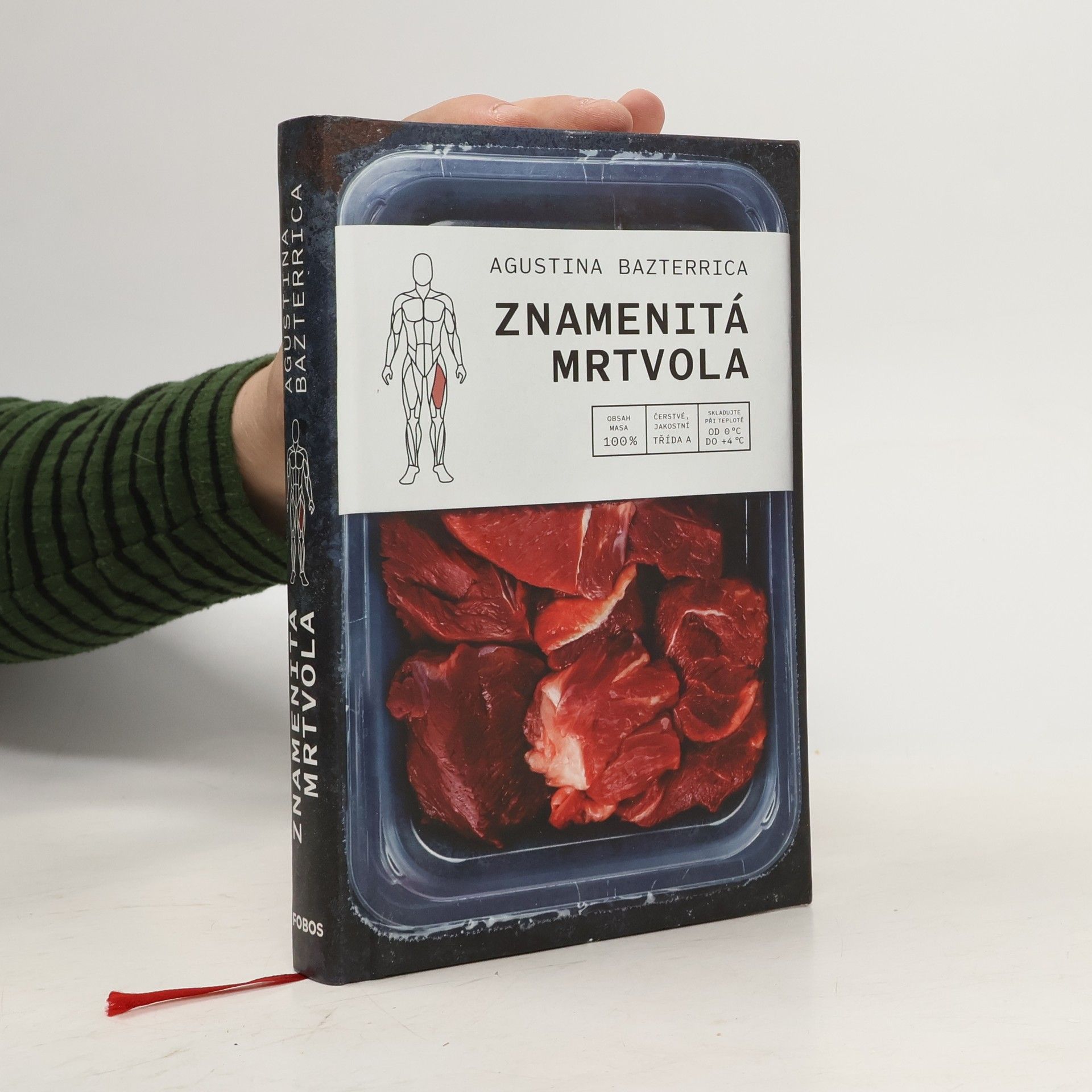 Agustina Bazterrica Znamenitá mrtvola